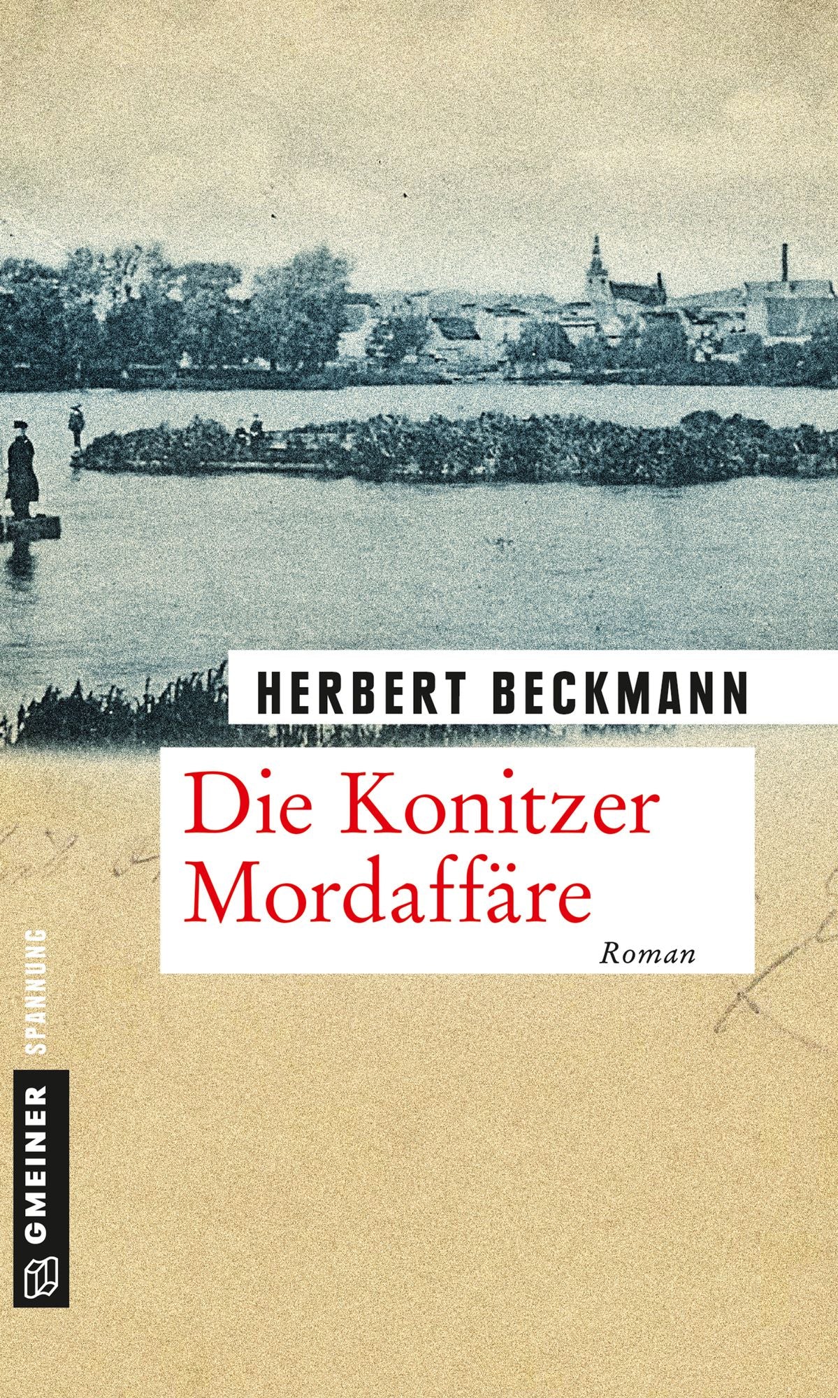 Die Konitzer Mordaffäre: Roman