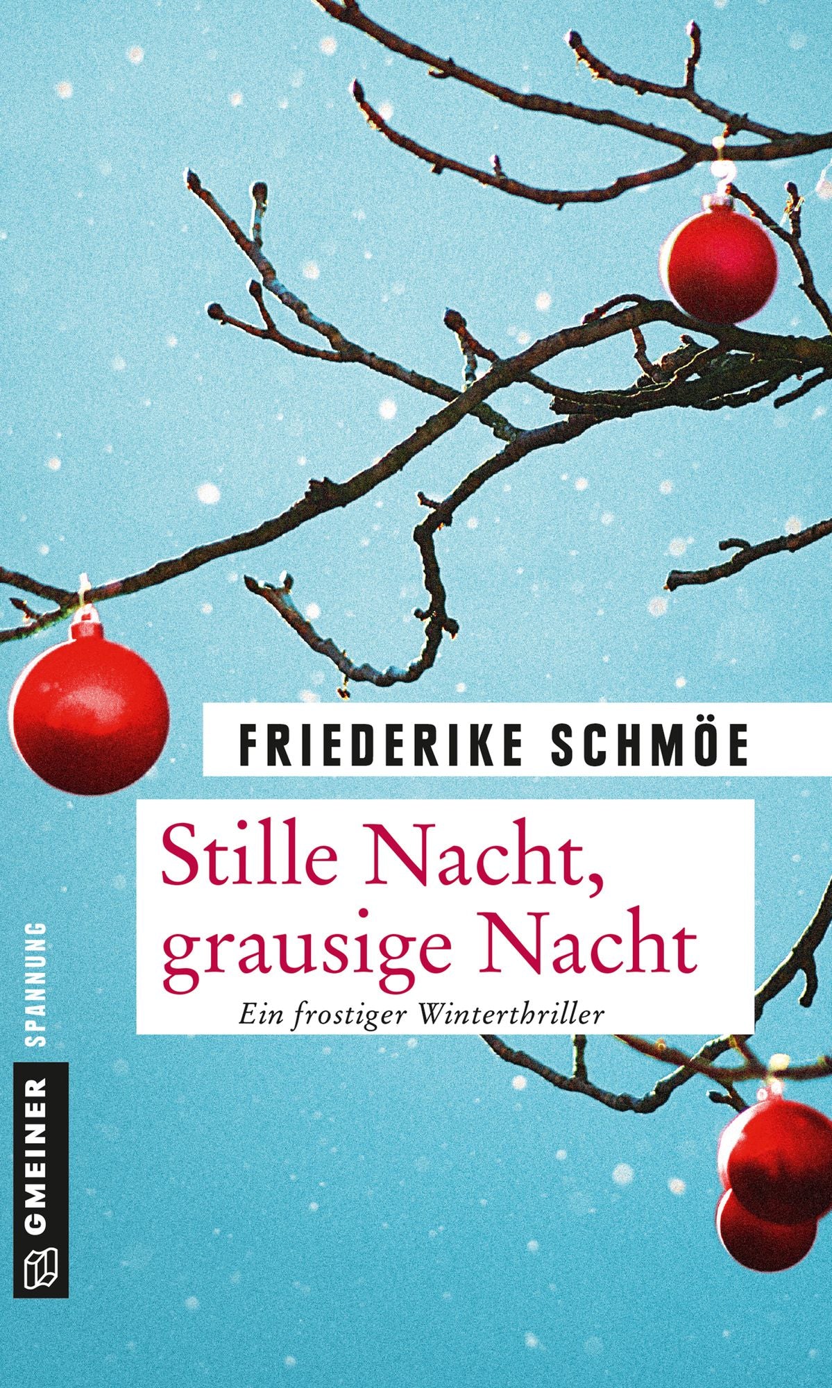 Stille Nacht, grausige Nacht: Ein frostiger Winterthriller