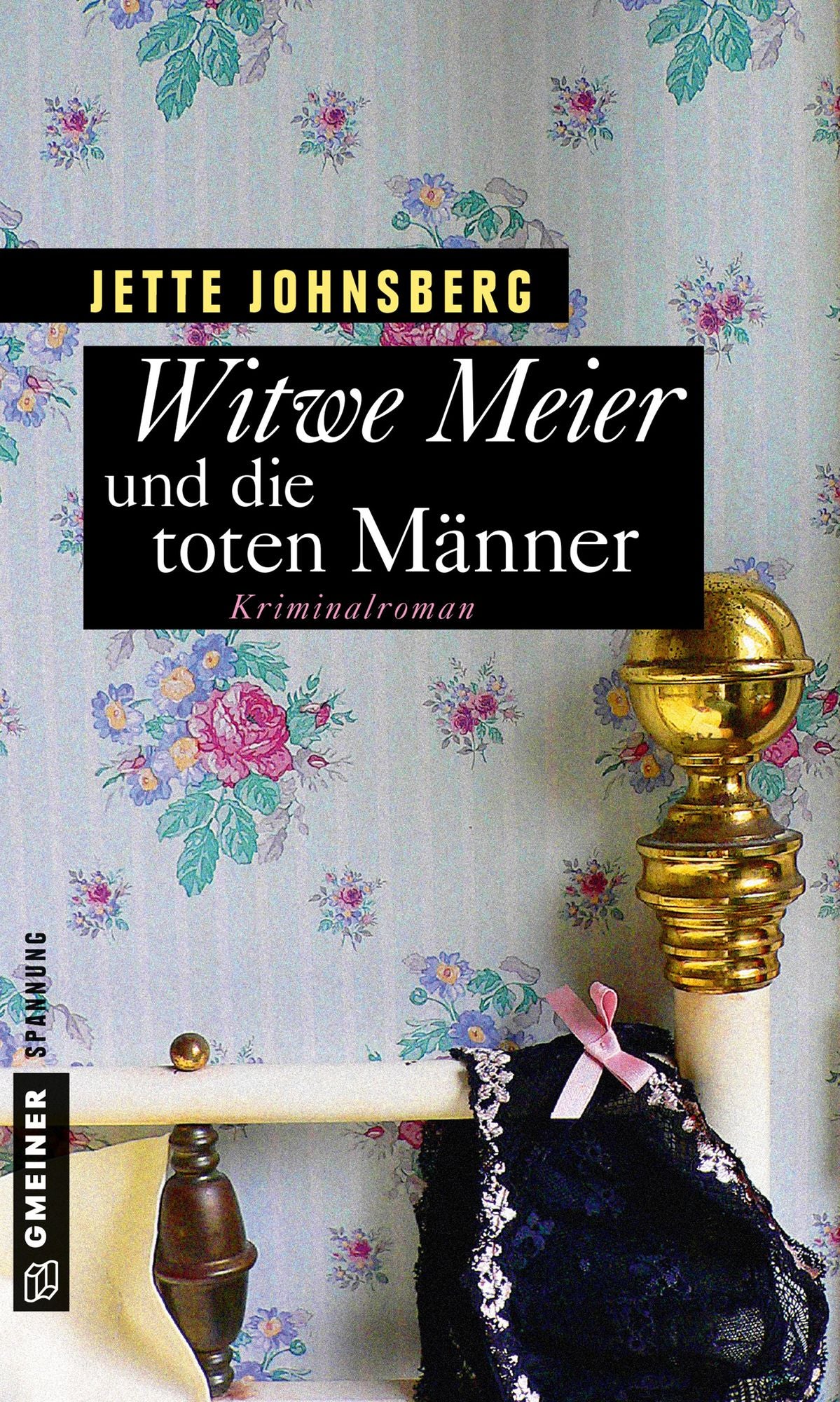 Witwe Meier und die toten Männer: Kriminalroman