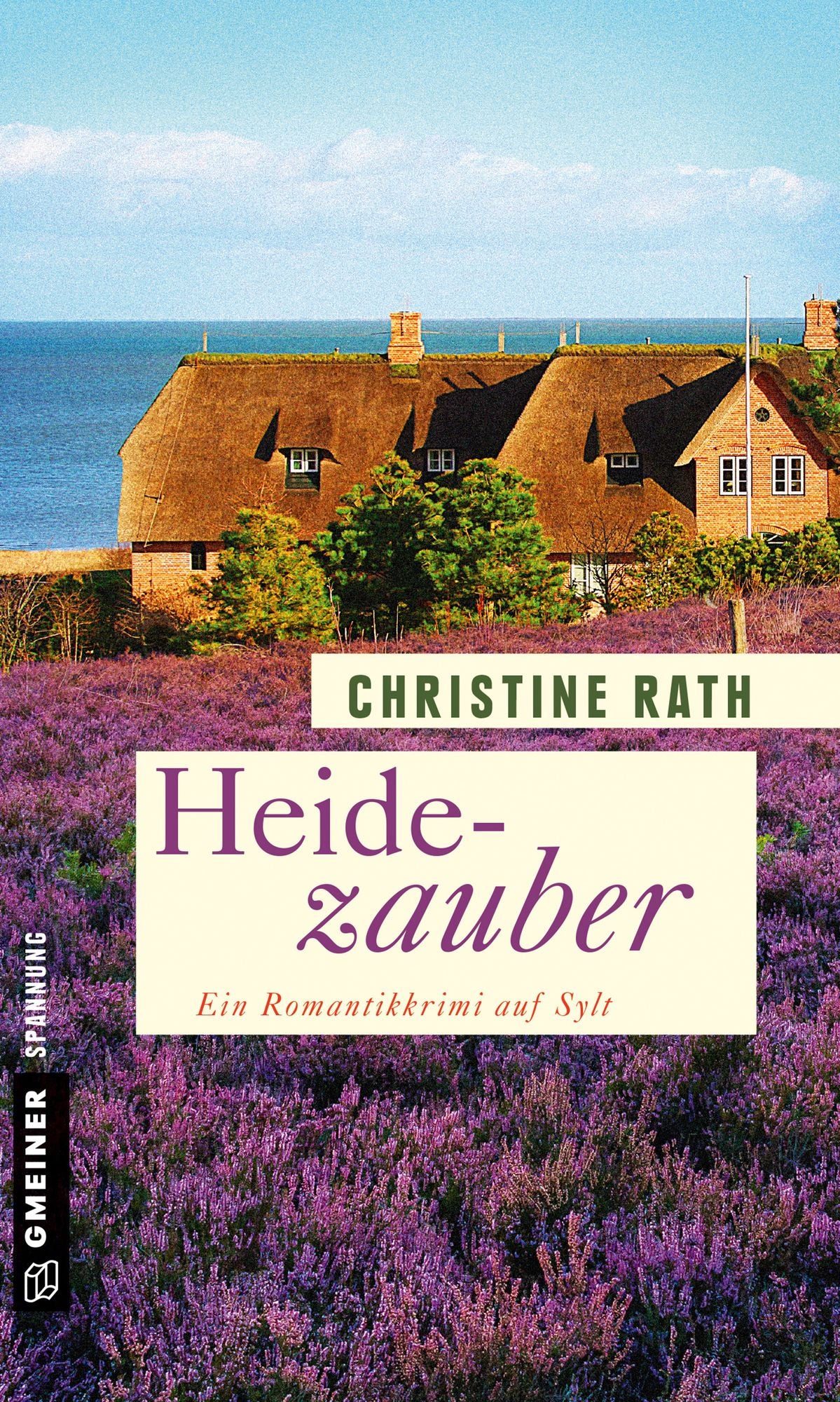 Heidezauber: Ein Romantikkrimi auf Sylt