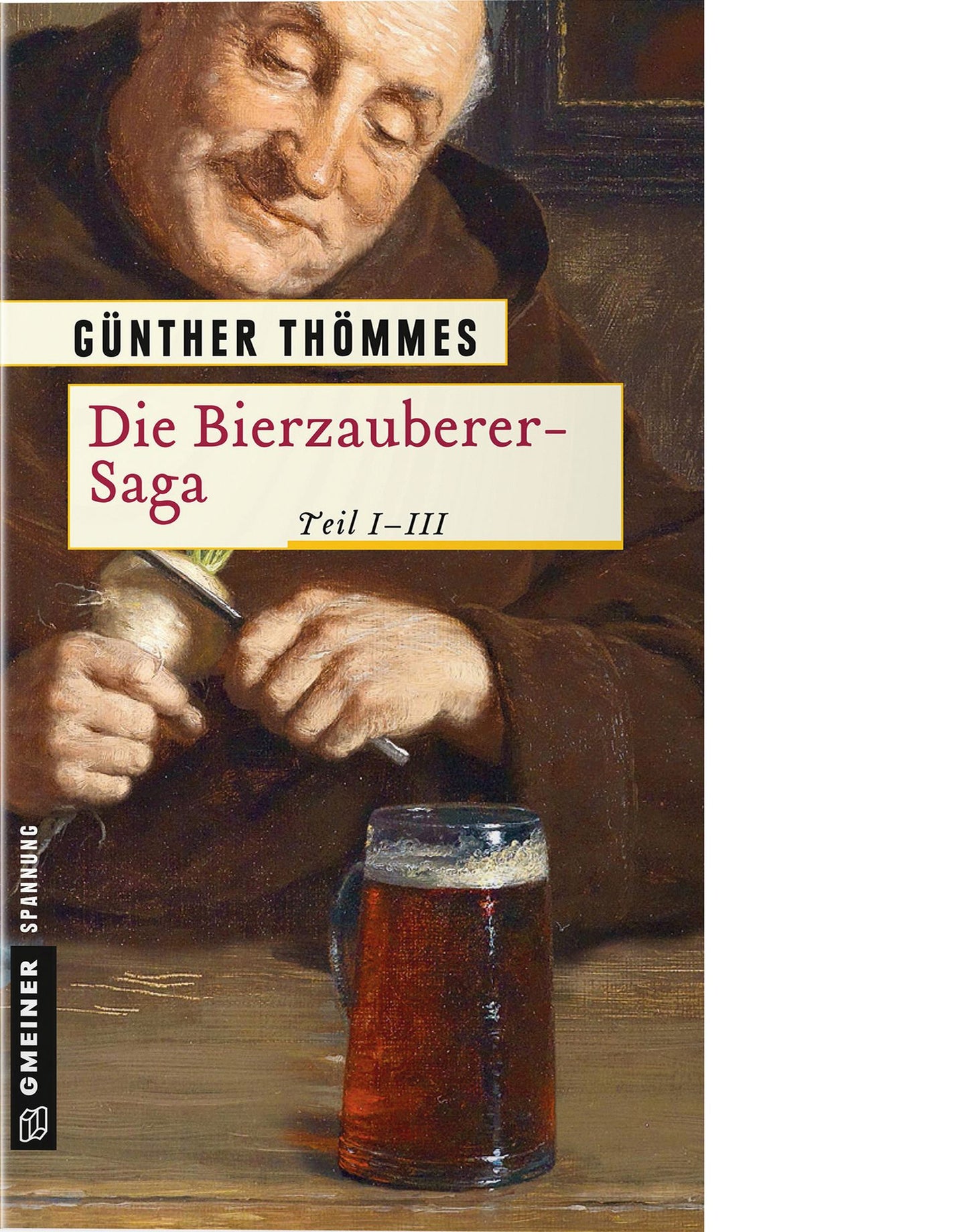 Die Bierzauberer-Saga: Teil I-III