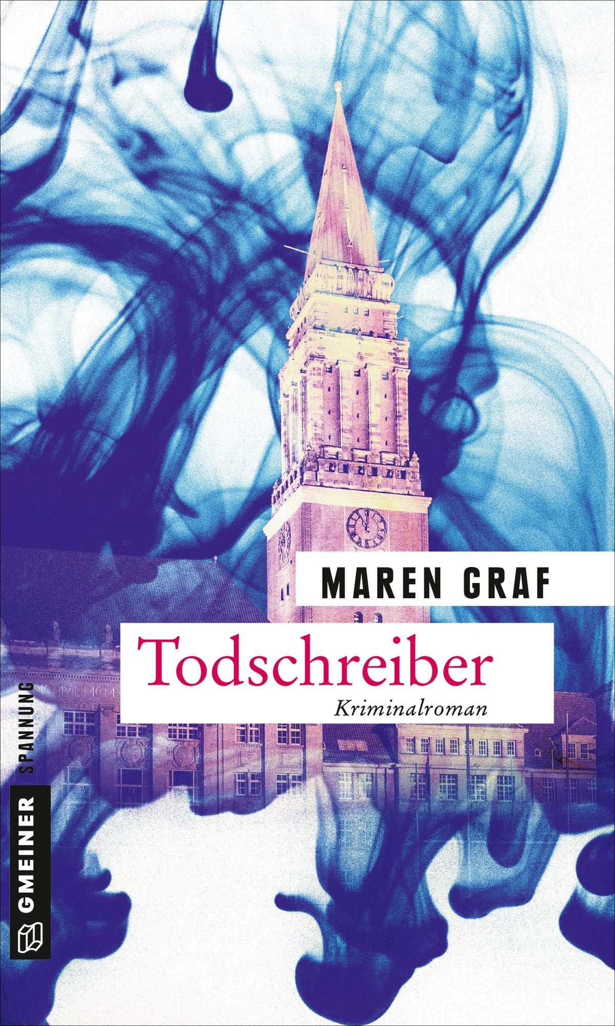 Todschreiber: Kriminalroman