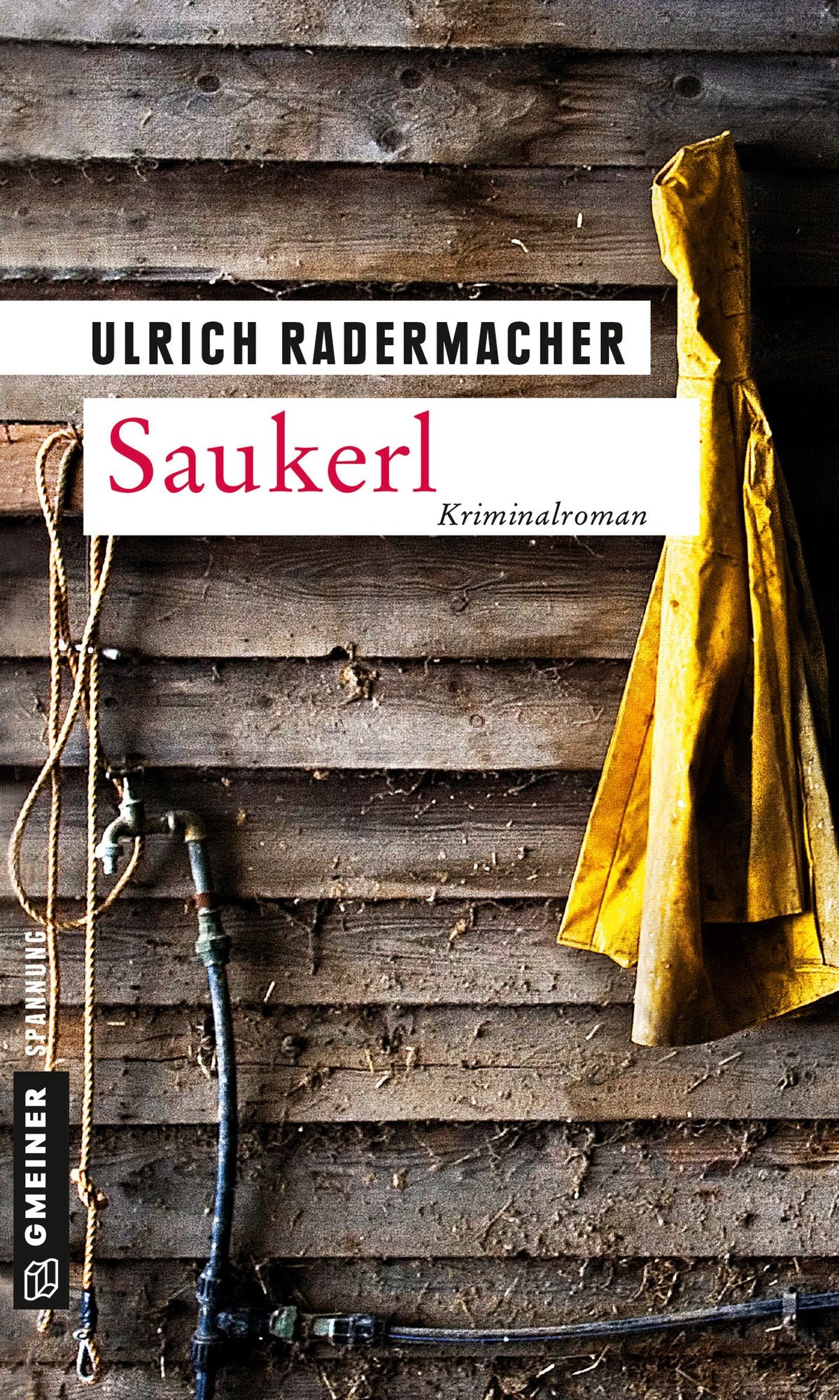Saukerl: Kommissar Alois Schöns 1. Fall