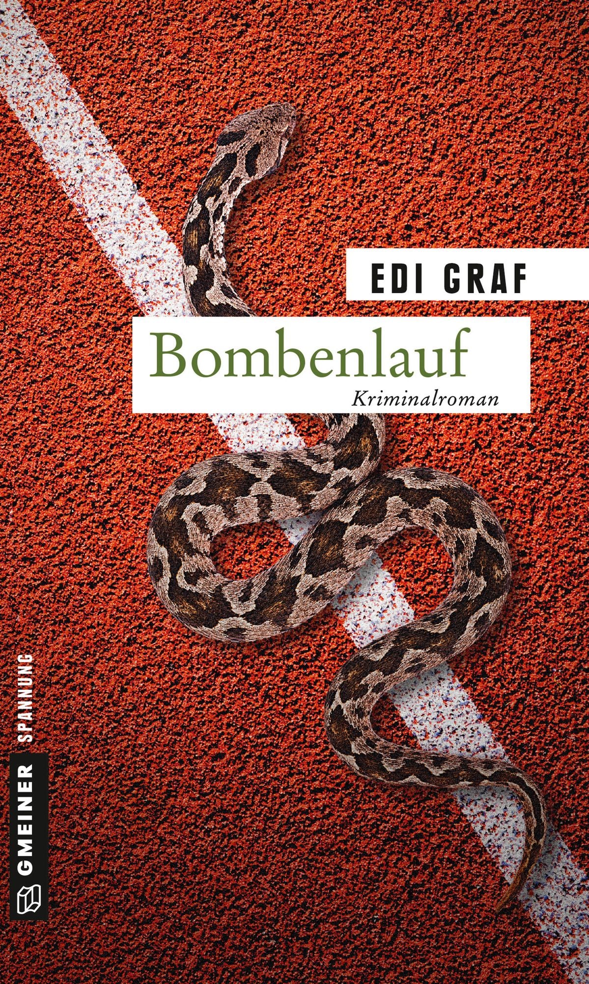 Bombenlauf: Kriminalroman