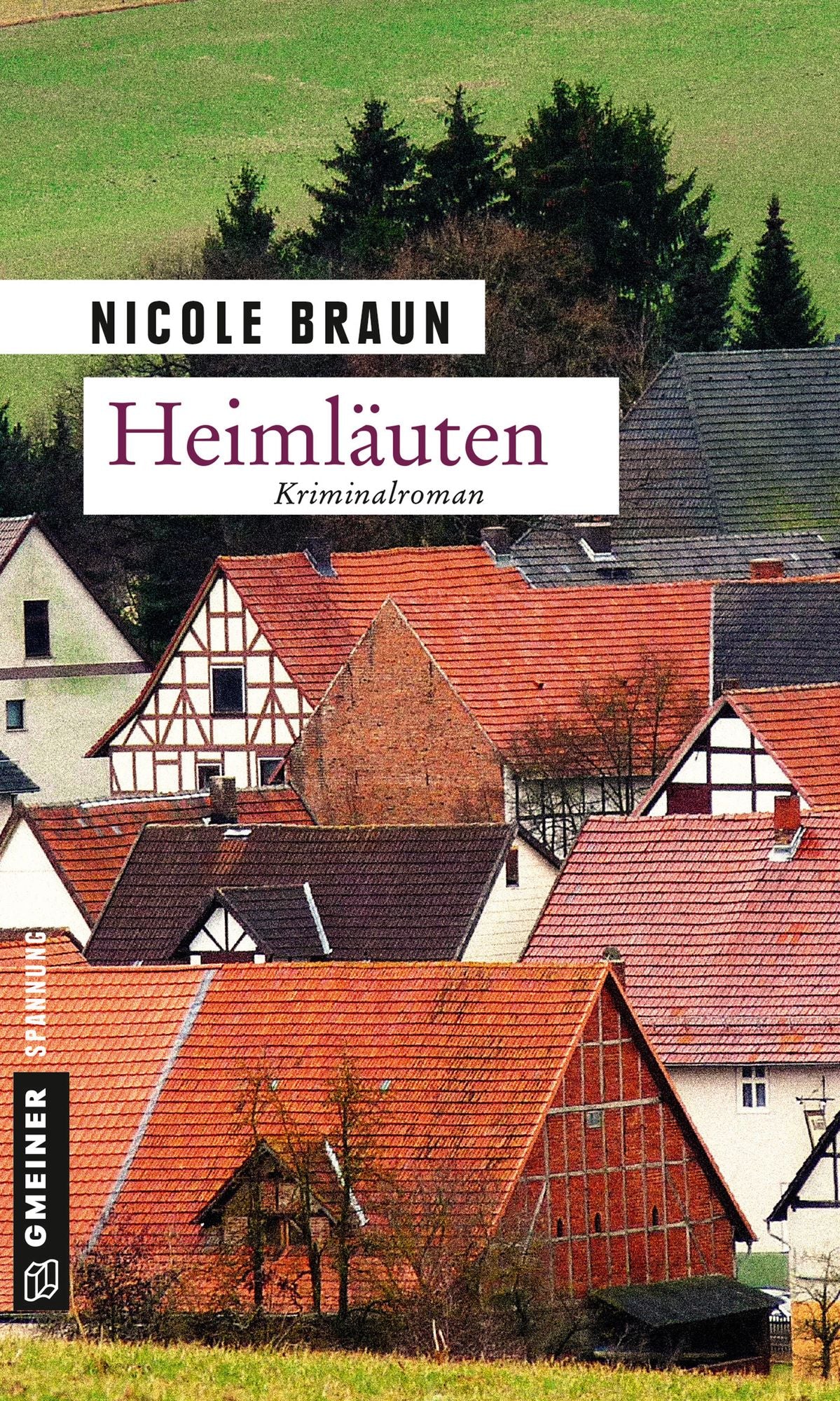 Heimläuten: Kriminalroman