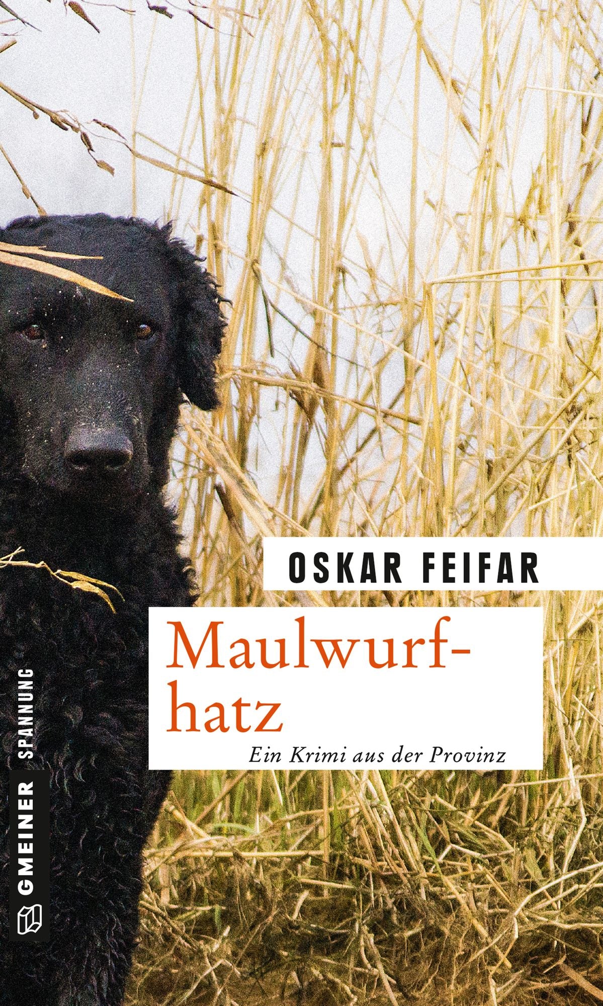 Maulwurfhatz: Kriminalroman