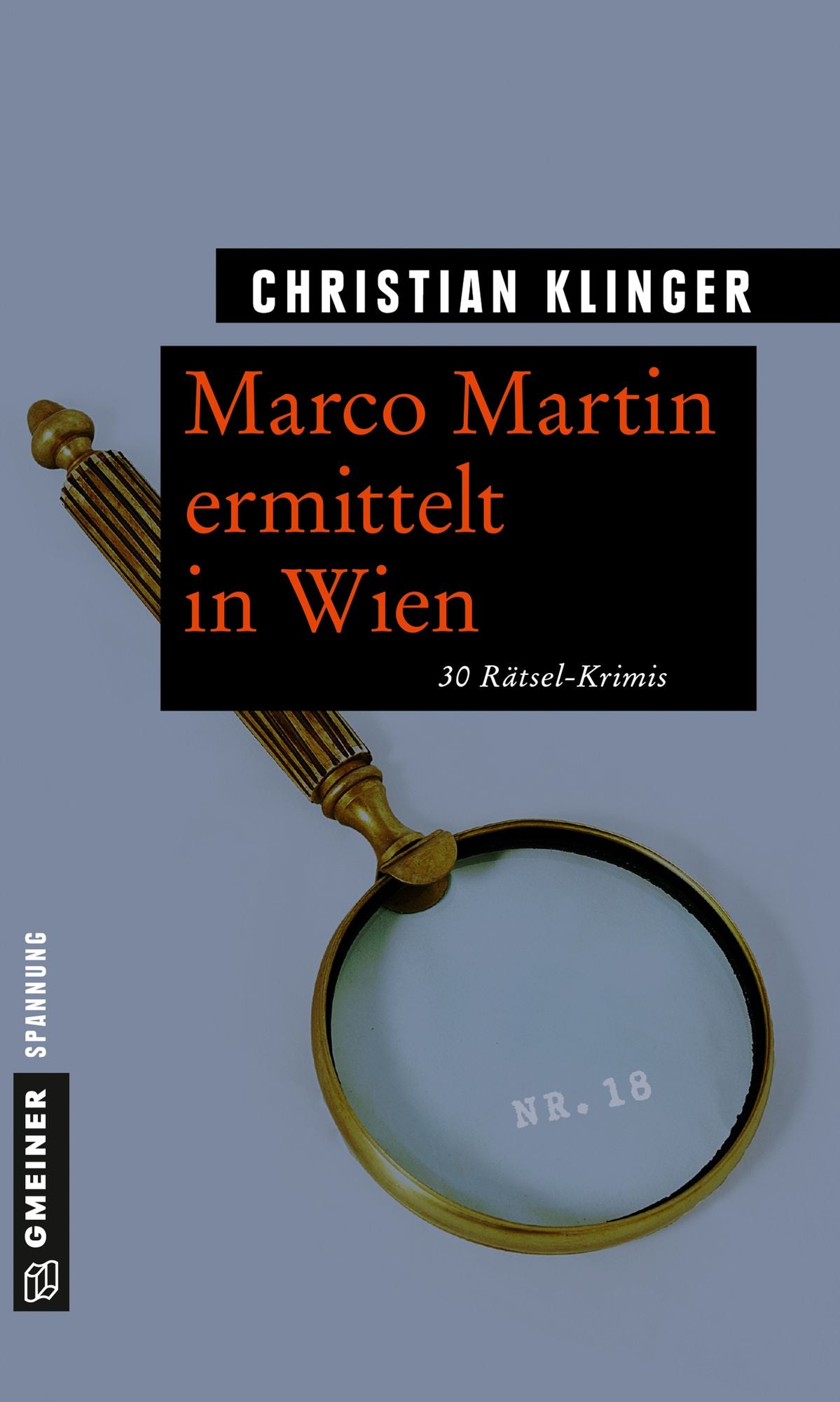 Marco Martin ermittelt in Wien: 30 Rätsel-Krimis