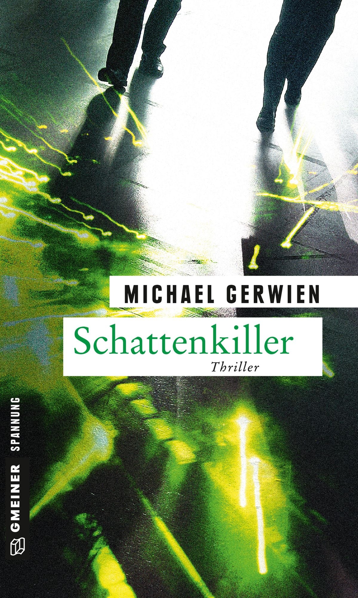 Schattenkiller: Thriller