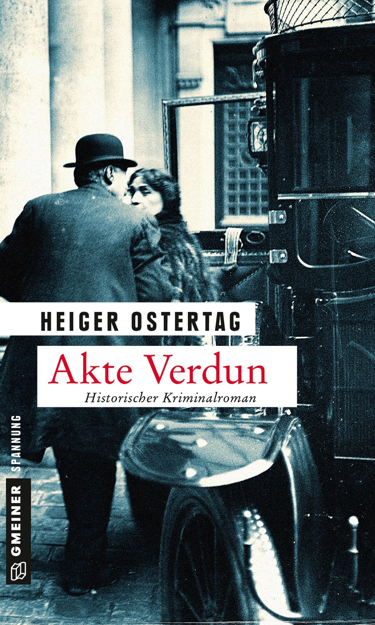 Akte Verdun: Historischer Kriminalroman