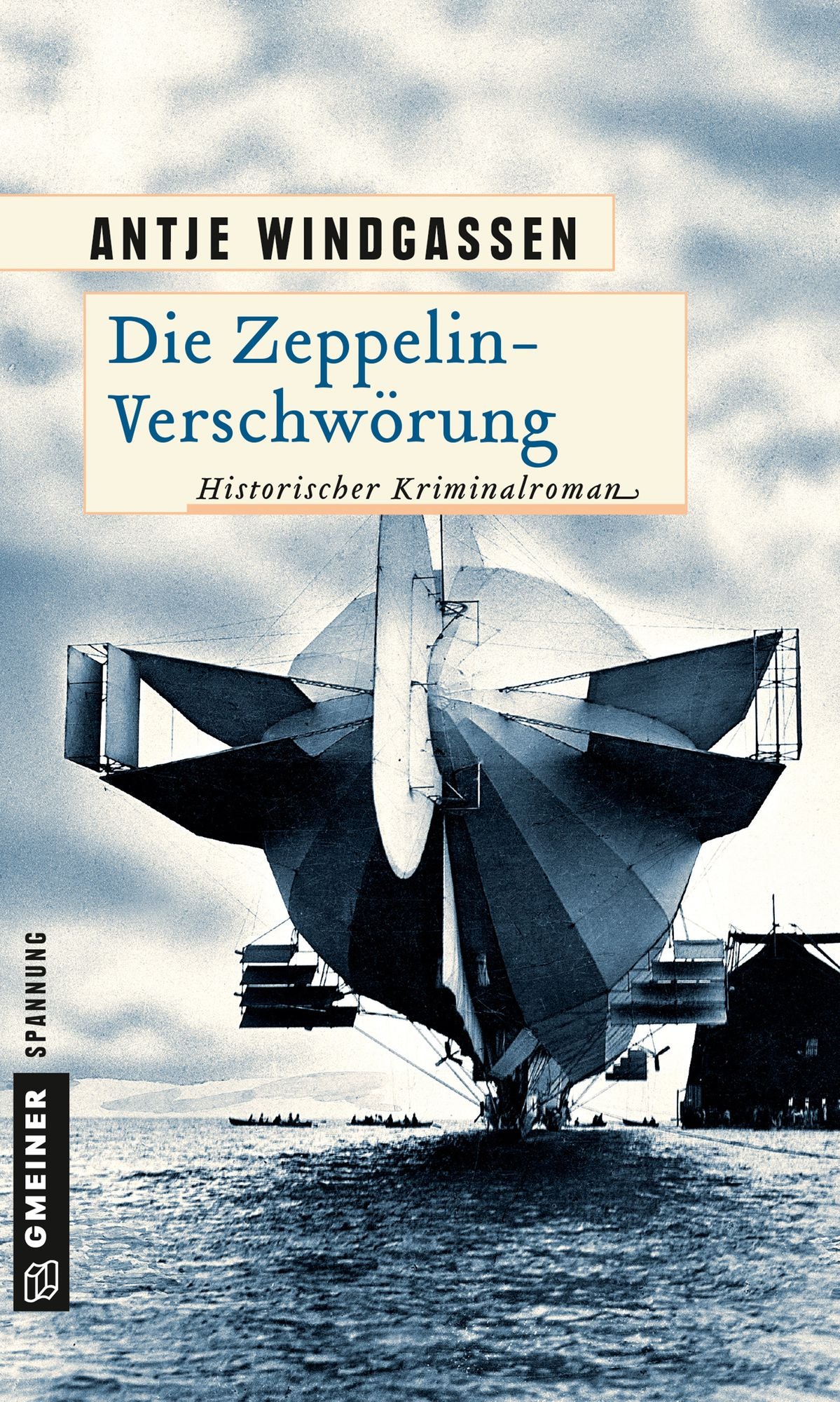 Die Zeppelin-Verschwörung: Kriminalroman