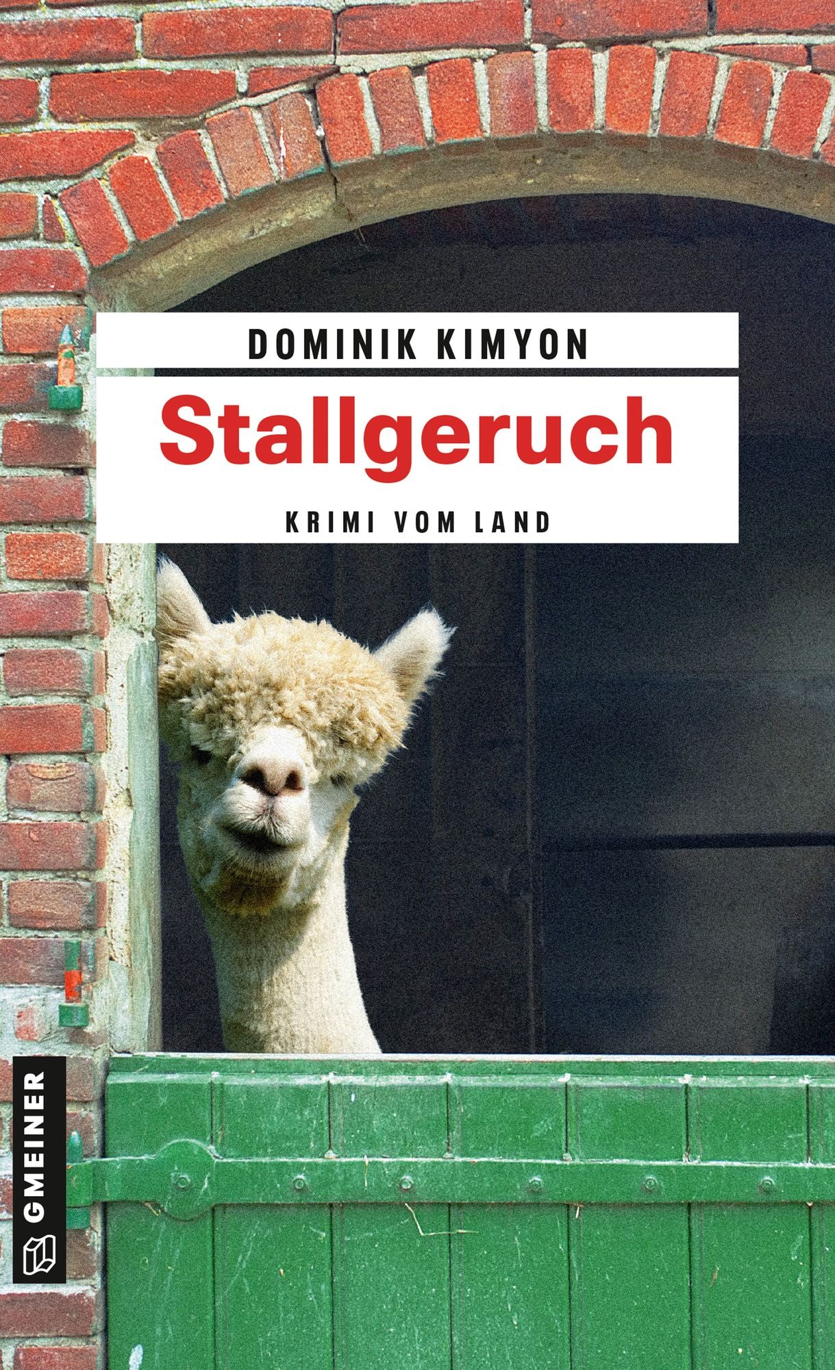 Stallgeruch: Kriminalroman