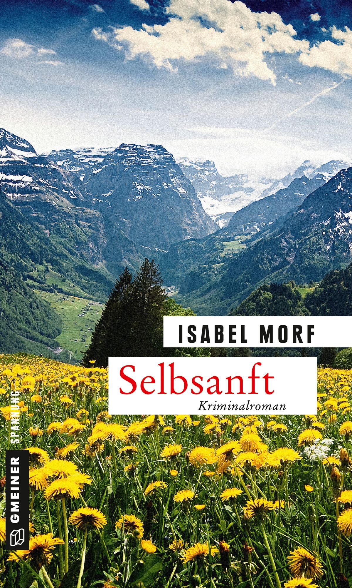 Selbsanft: Kriminalroman