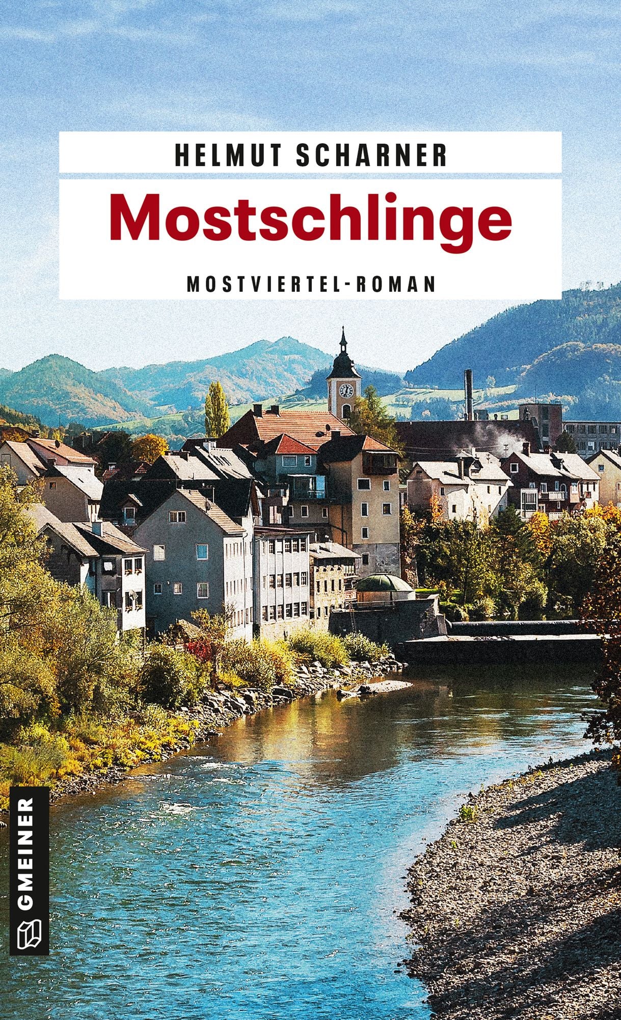 Mostschlinge: Kriminalroman