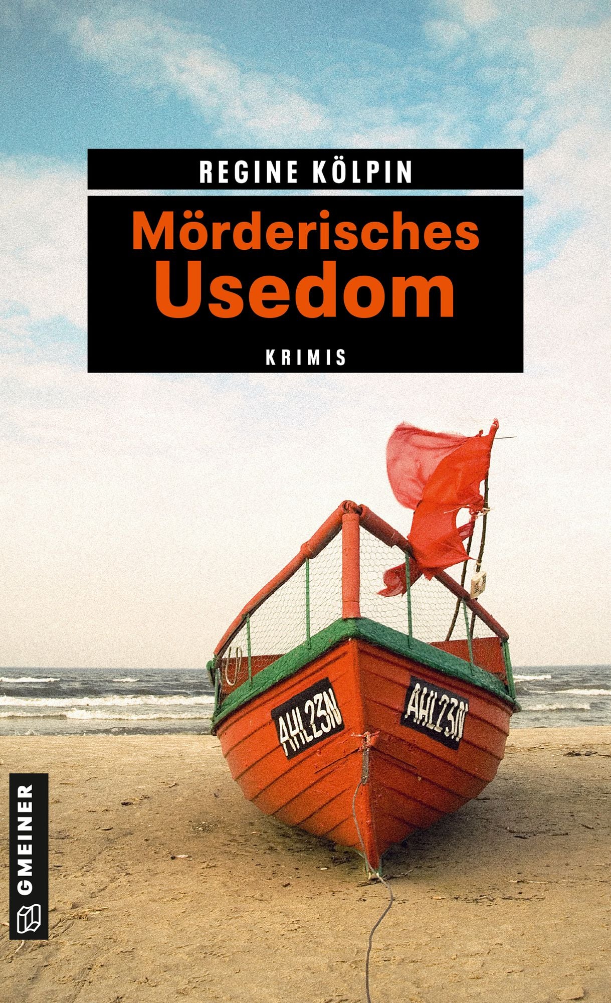 Mörderisches Usedom: 11 Krimis und 125 Freizeittipps