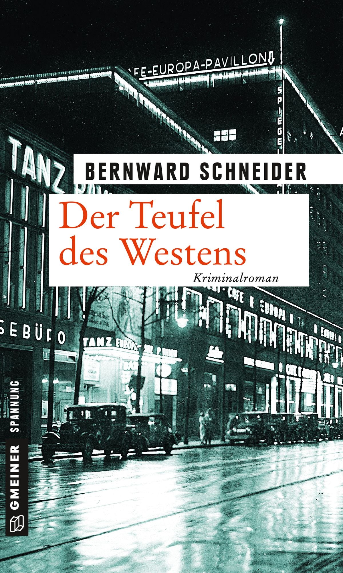 Der Teufel des Westens: Kriminalroman