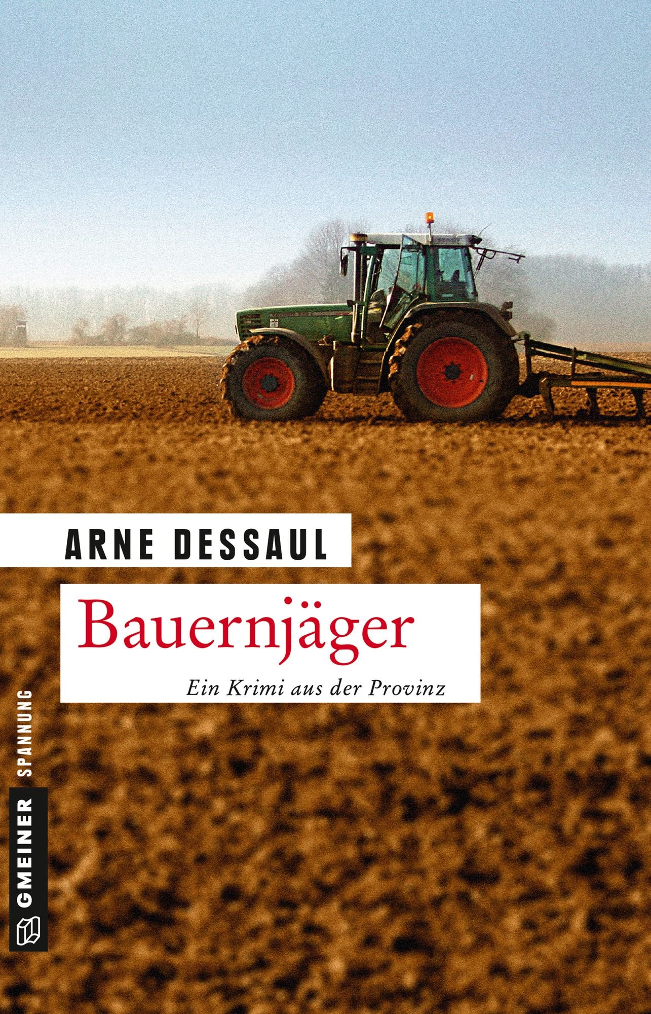 Bauernjäger: Helmut Jordans zweiter Fall