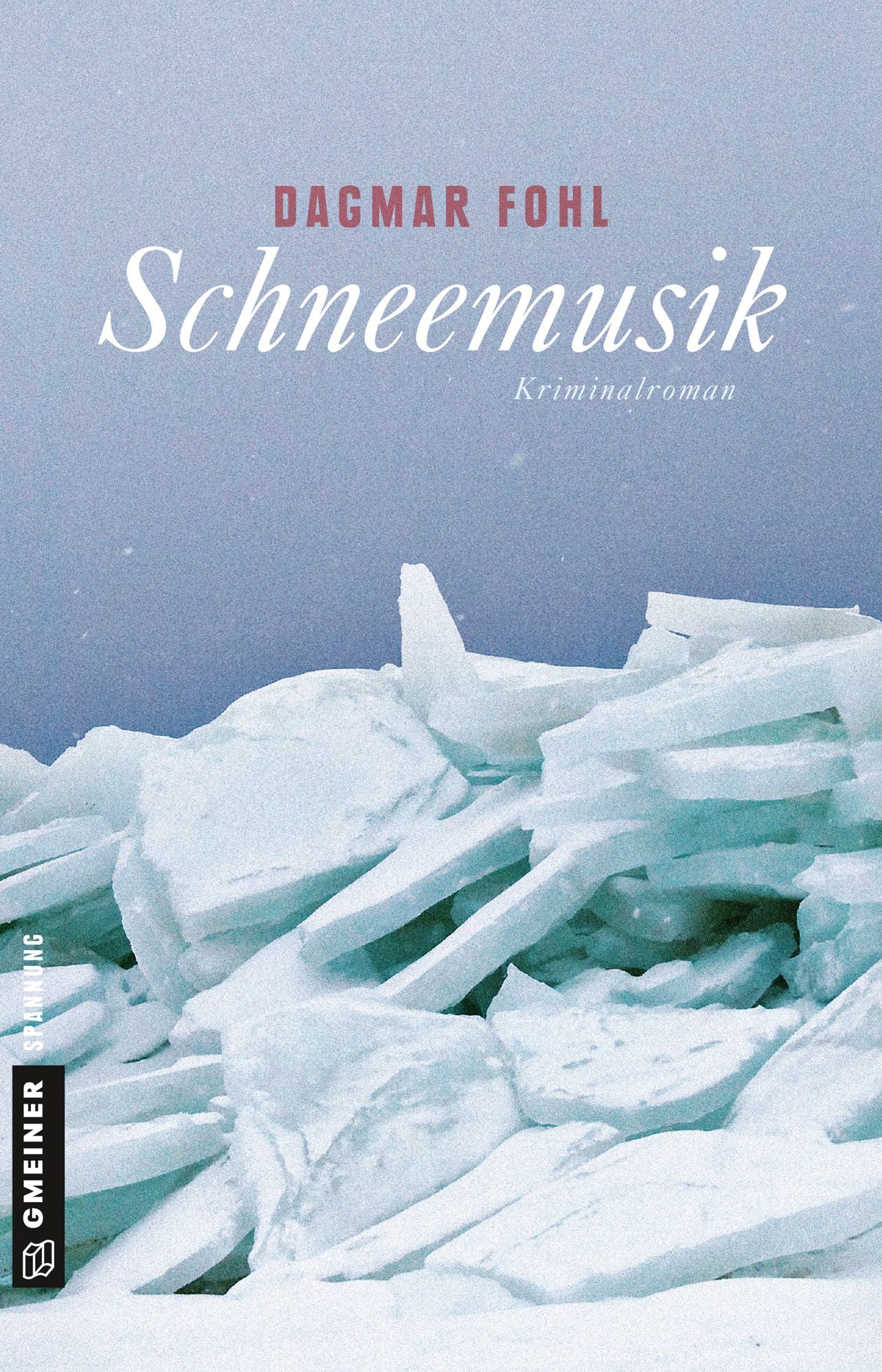 Schneemusik: Kriminalroman