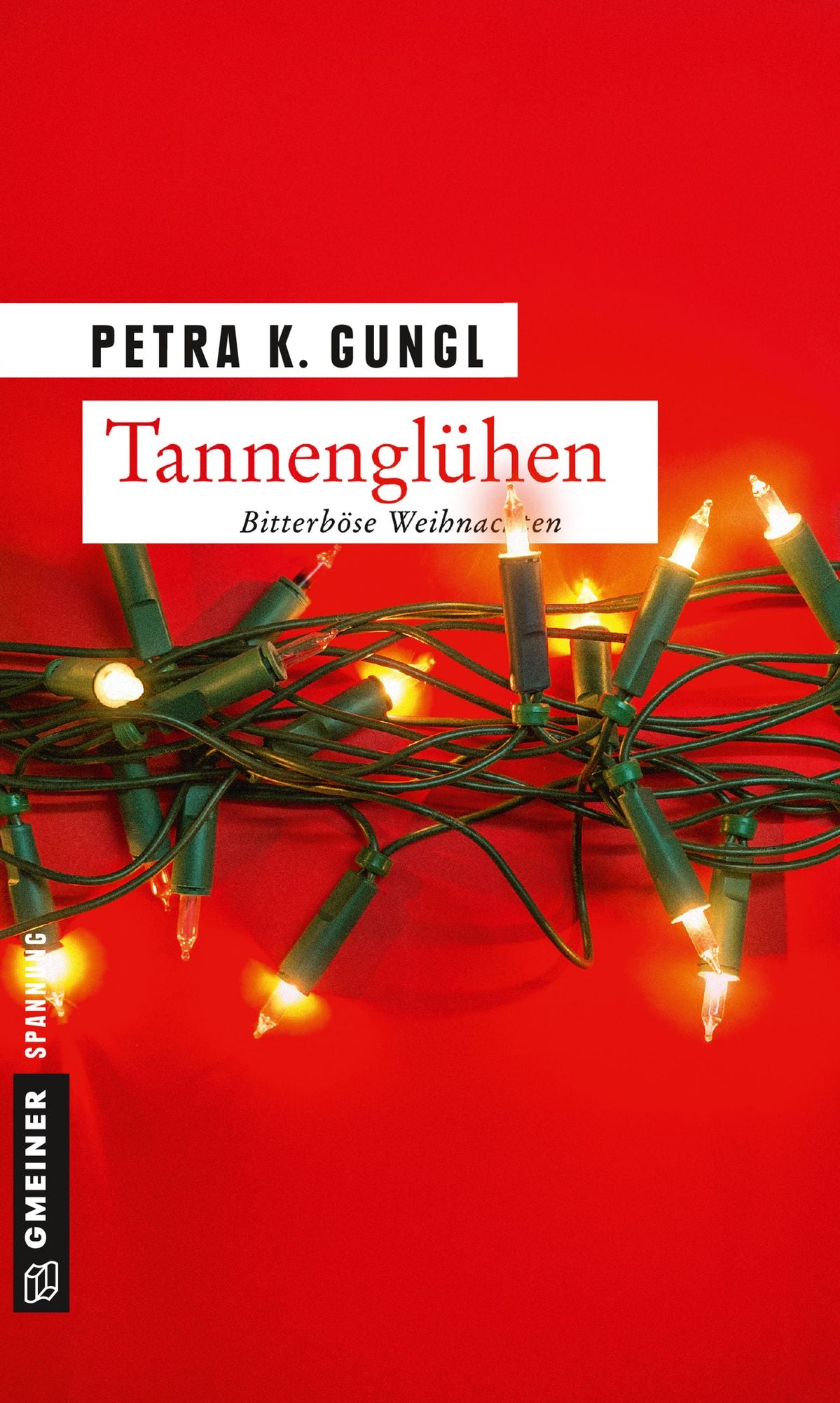 Tannenglühen: Bitterböse Weihnachten