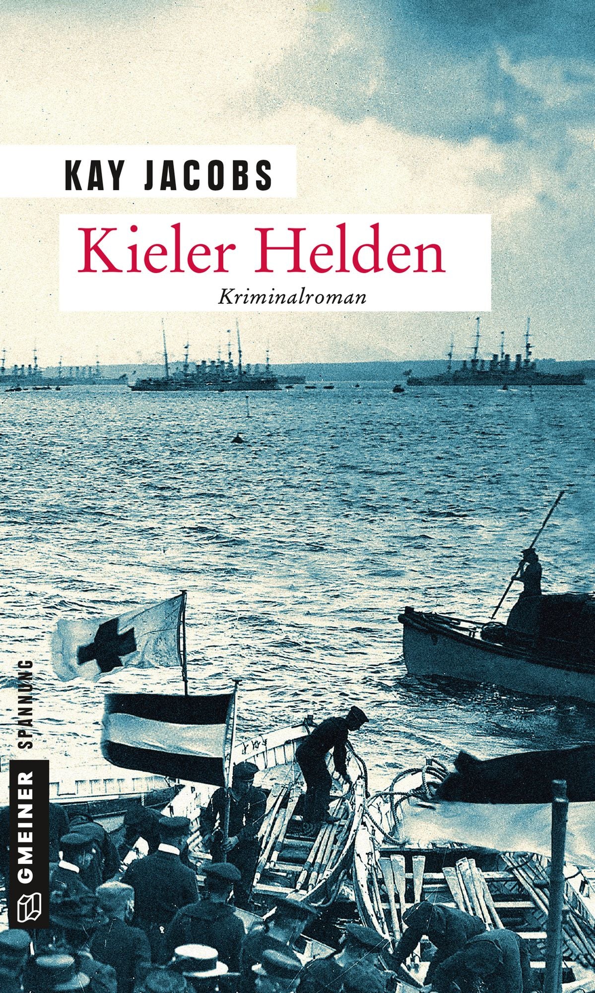 Kieler Helden: Kriminalroman