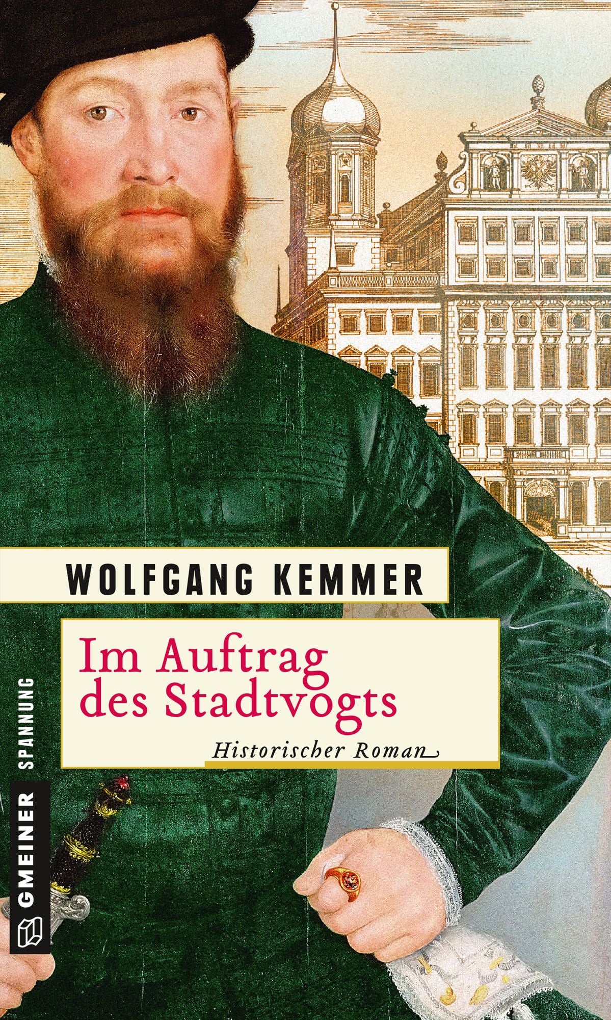 Im Auftrag des Stadtvogts: Historischer Roman