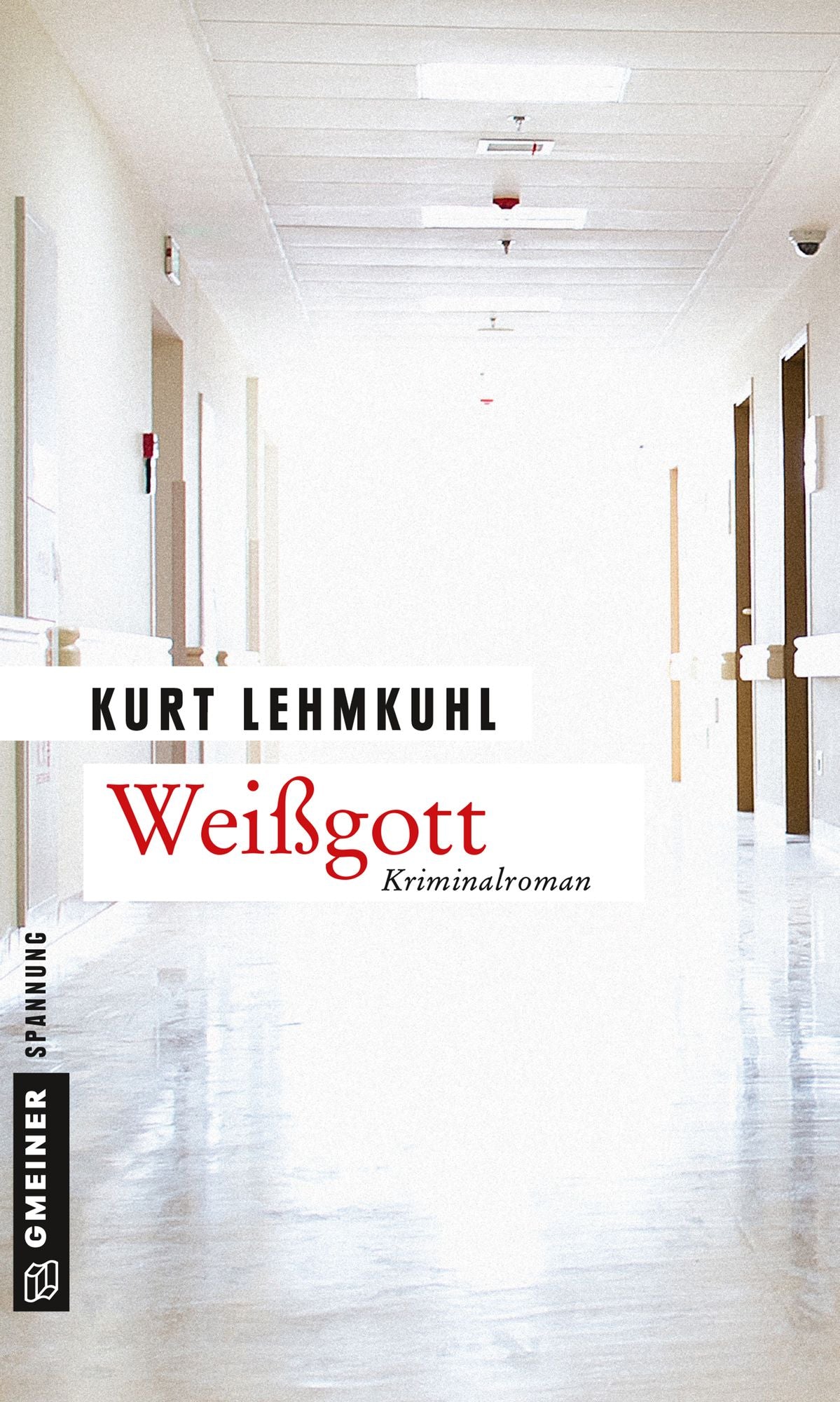 Weißgott: Kriminalroman