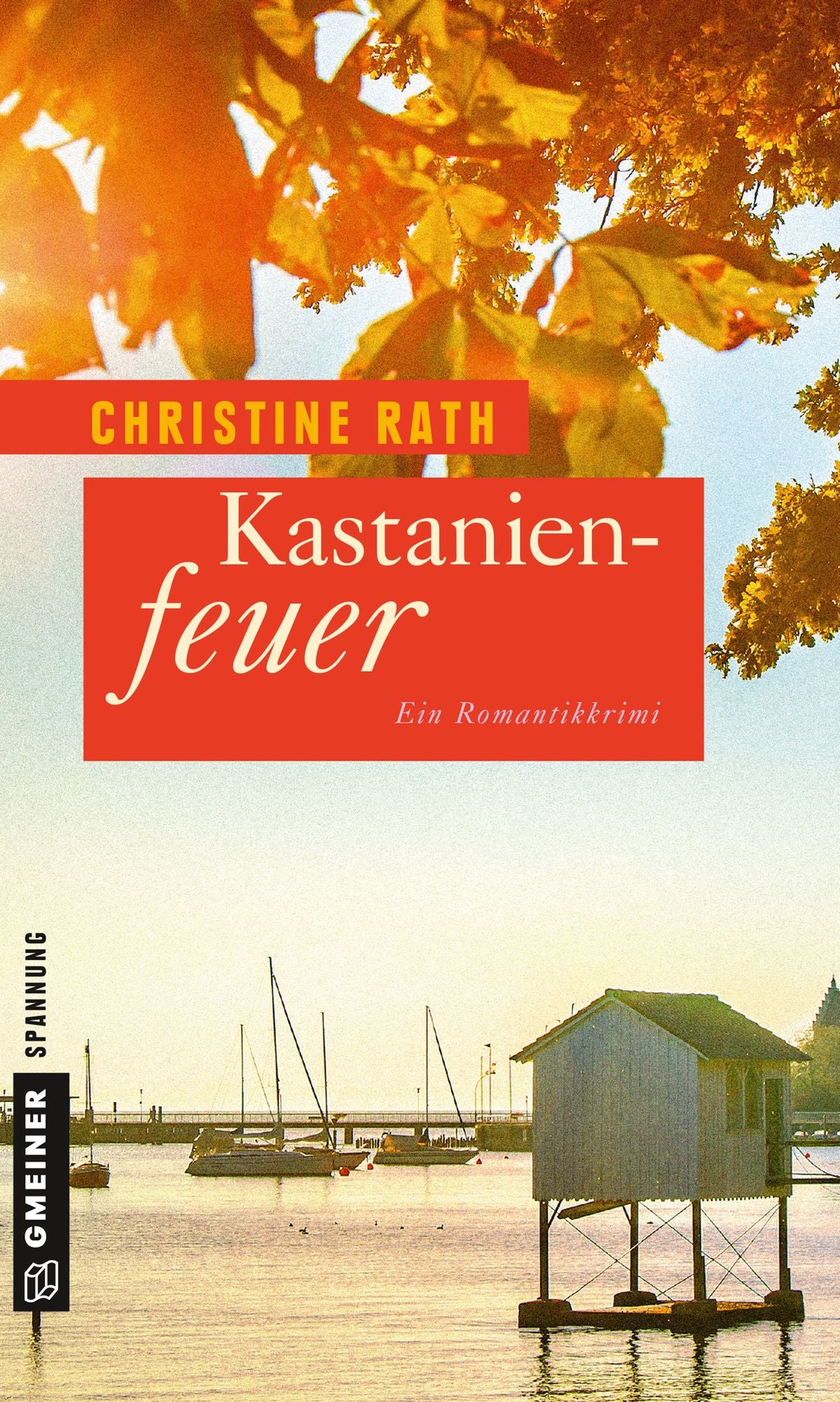 Kastanienfeuer: Ein Romantikkrimi