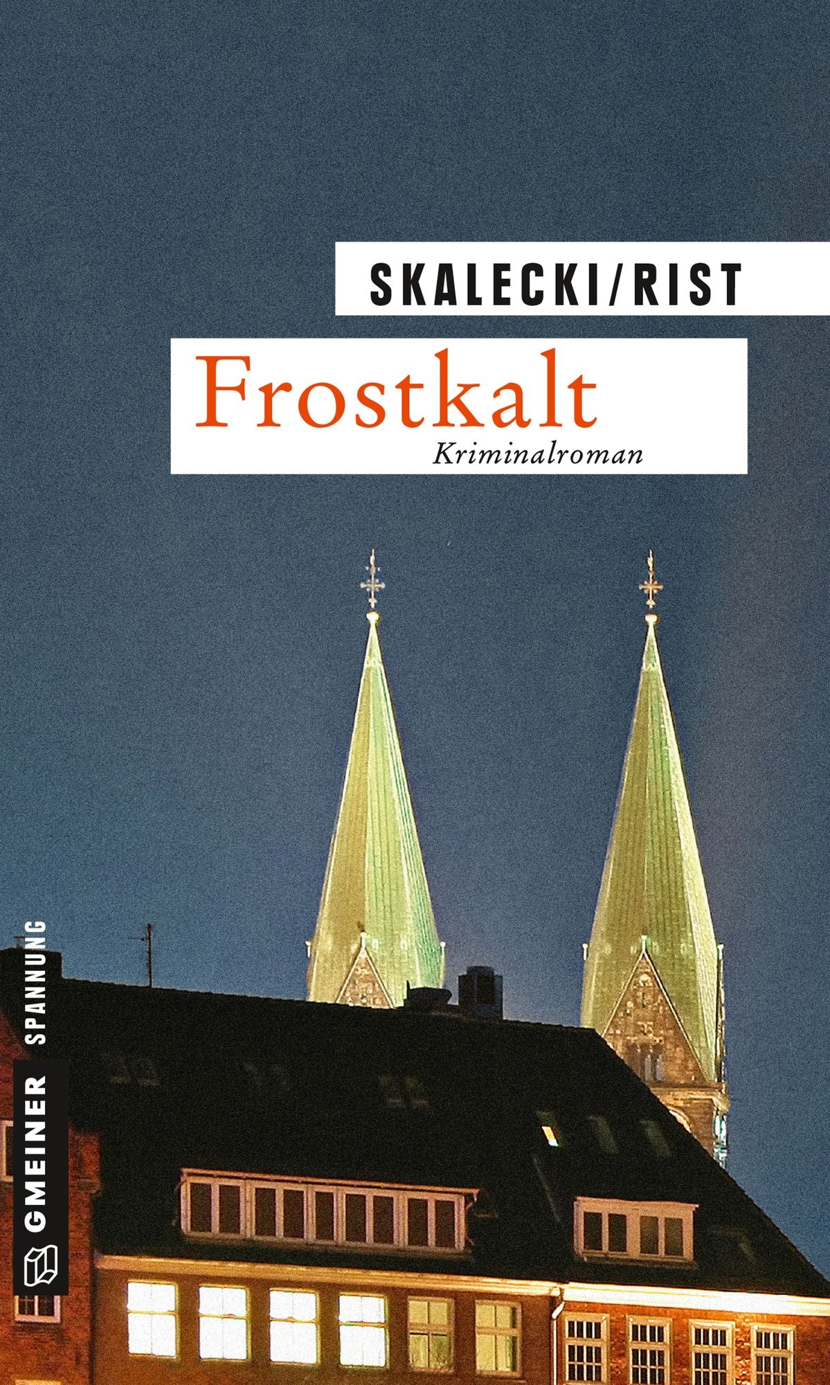 Frostkalt: Kriminalroman