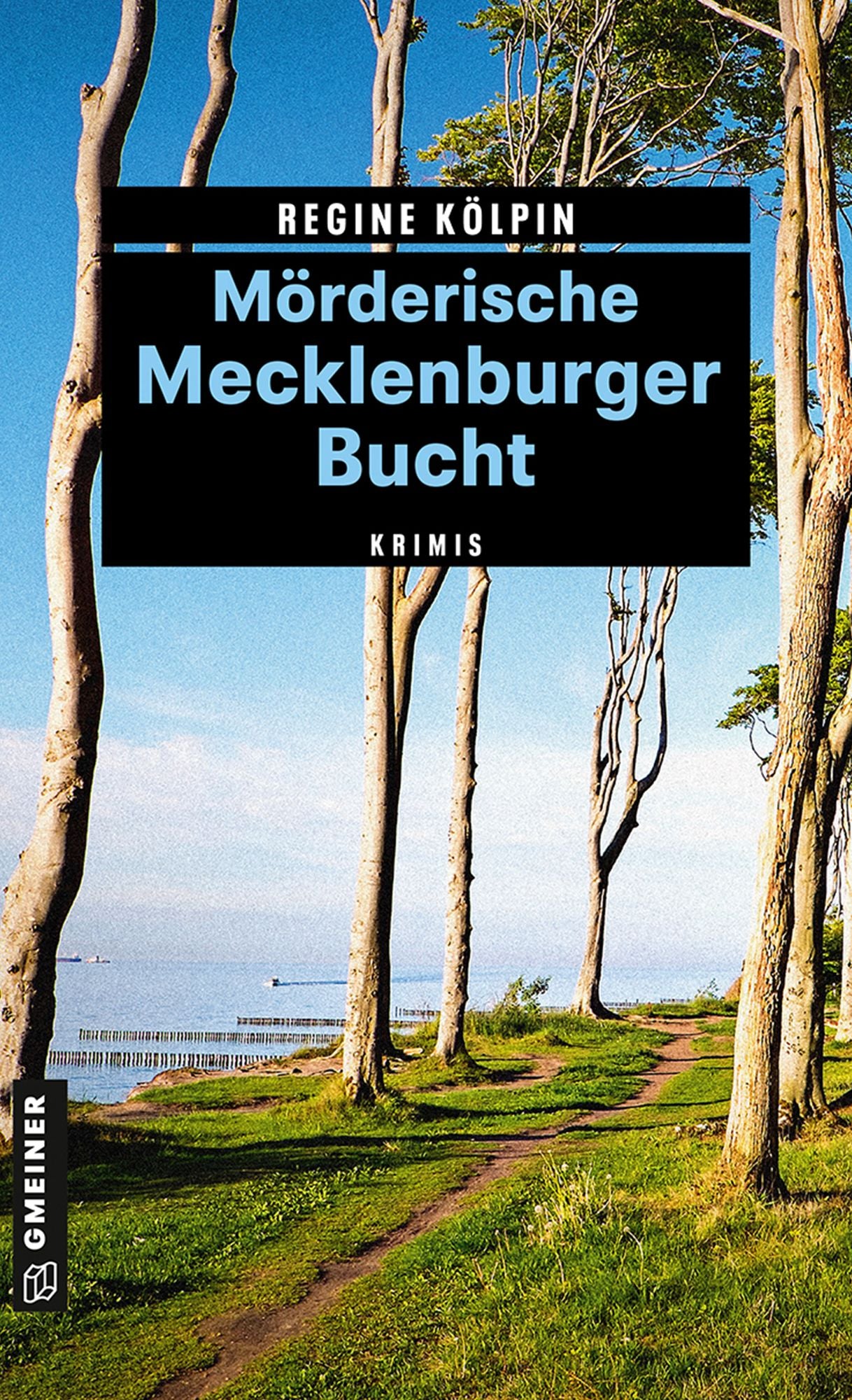Mörderische Mecklenburger Bucht: 11 Krimis und 125 Freizeittipps