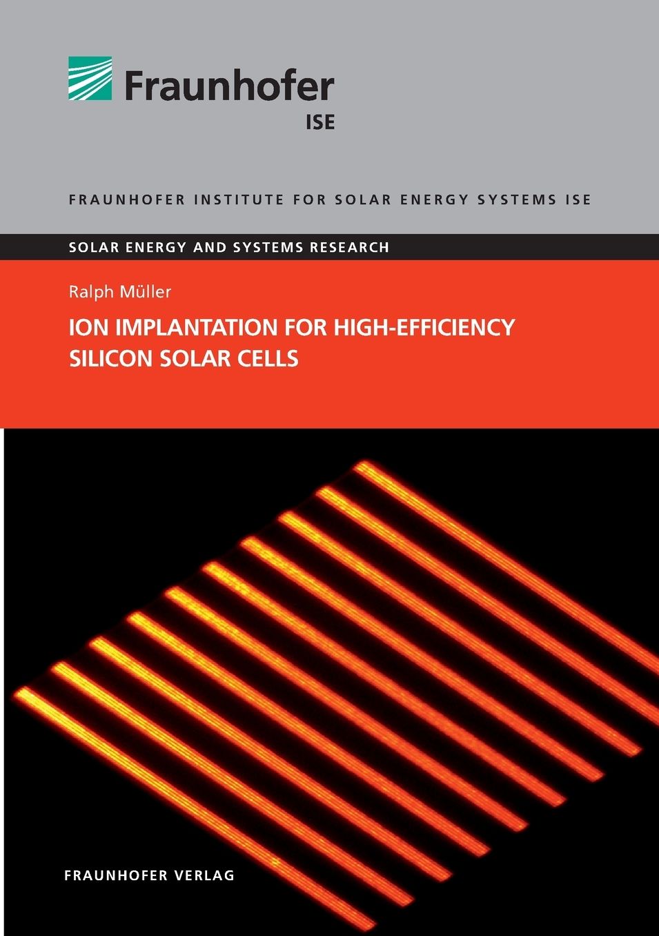 Ion Implantation for High-Efficiency Silicon Solar Cells.