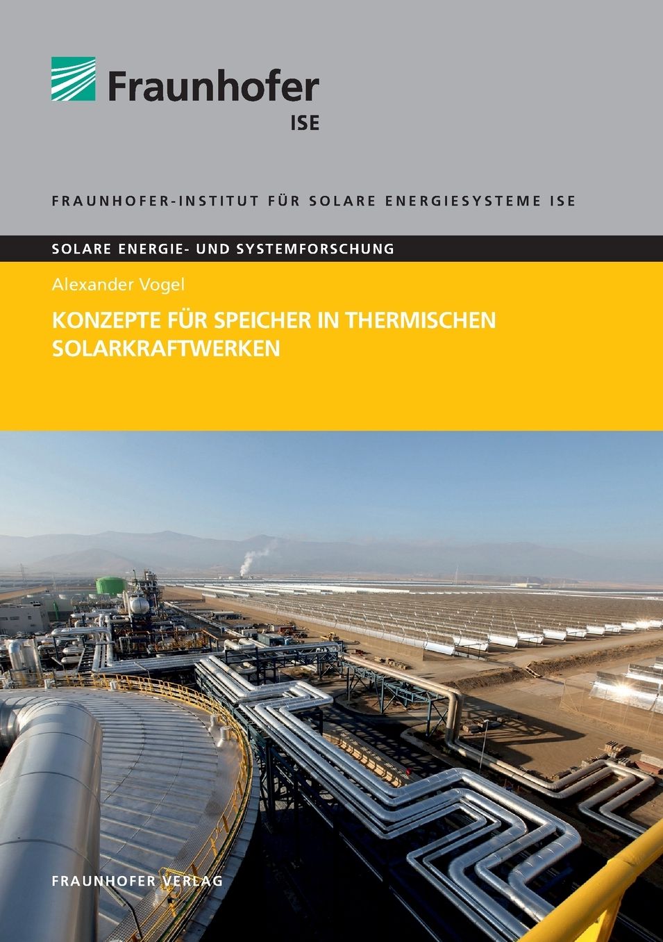 Konzepte für Speicher in thermischen Solarkraftwerken.