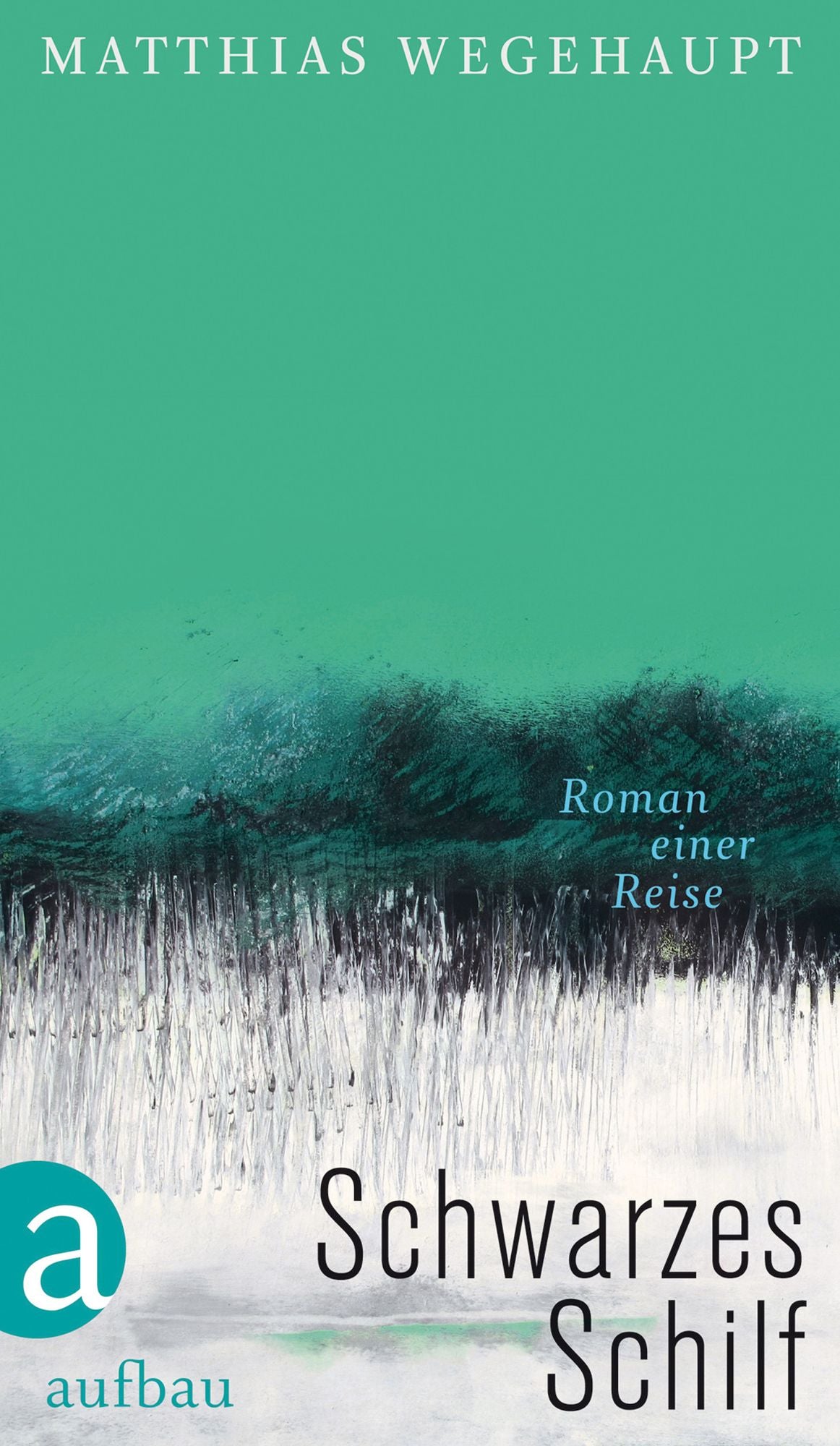 Schwarzes Schilf: Roman einer Reise