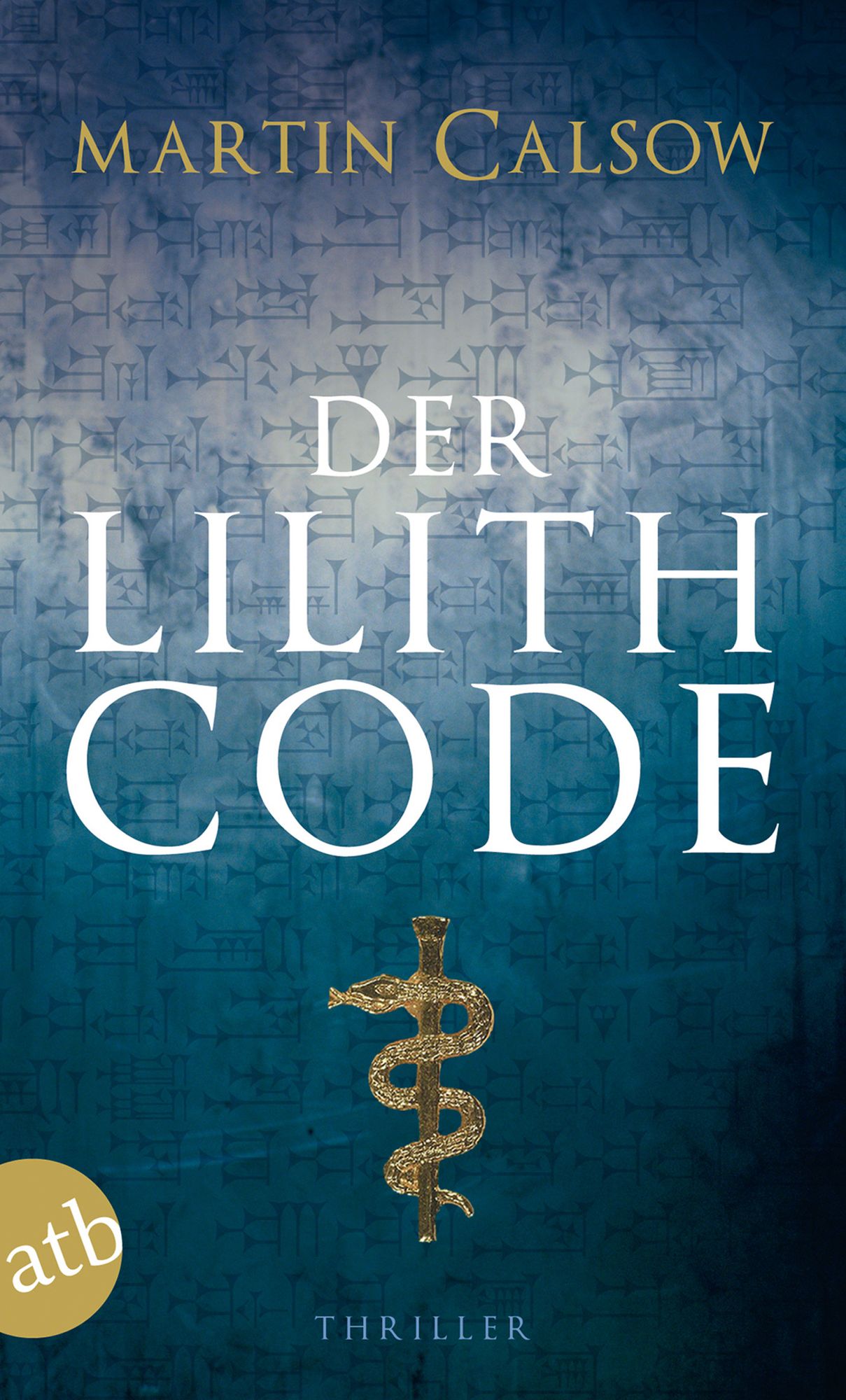 Der Lilith Code: Thriller