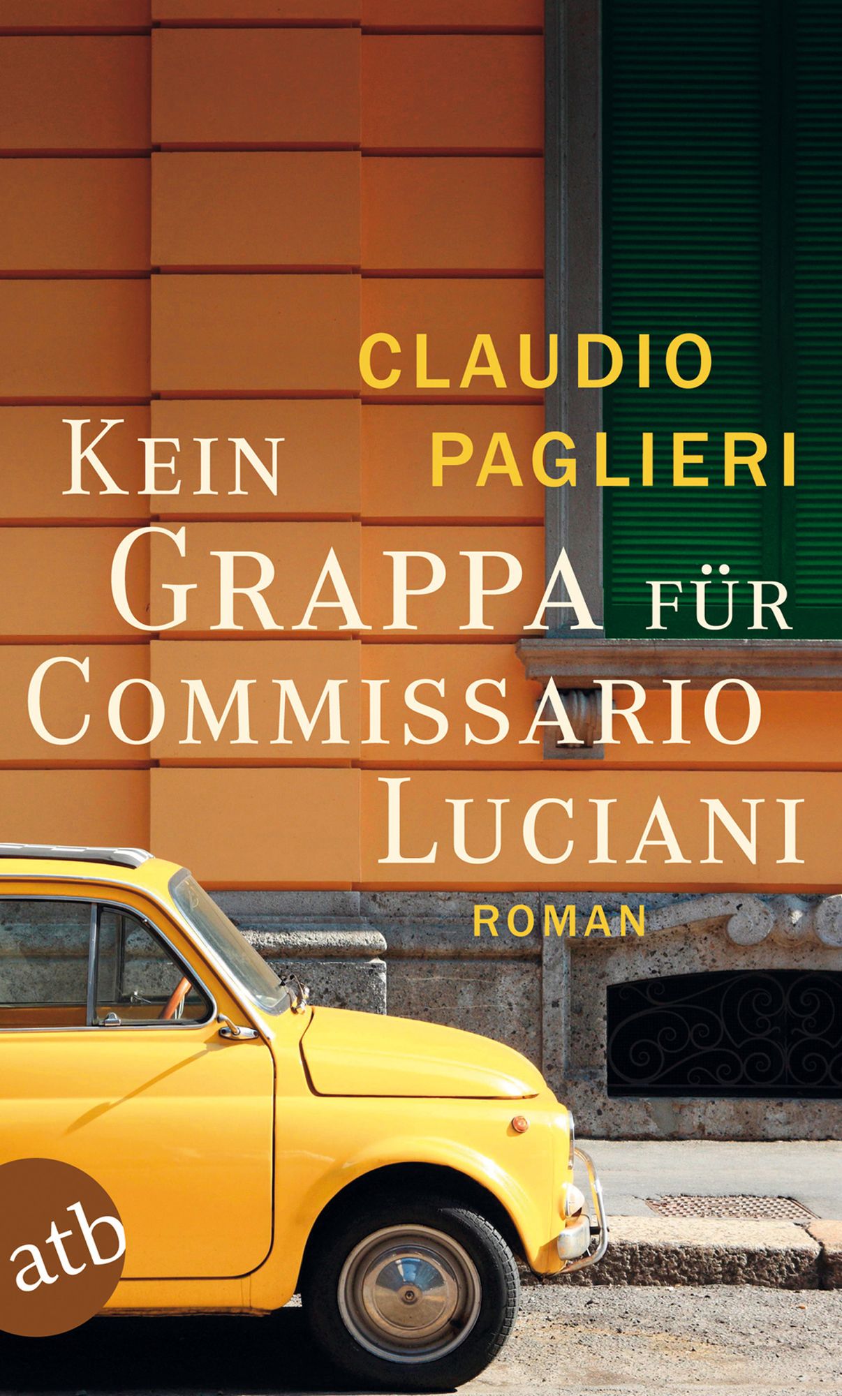 Kein Grappa für Commissario Luciani: Roman