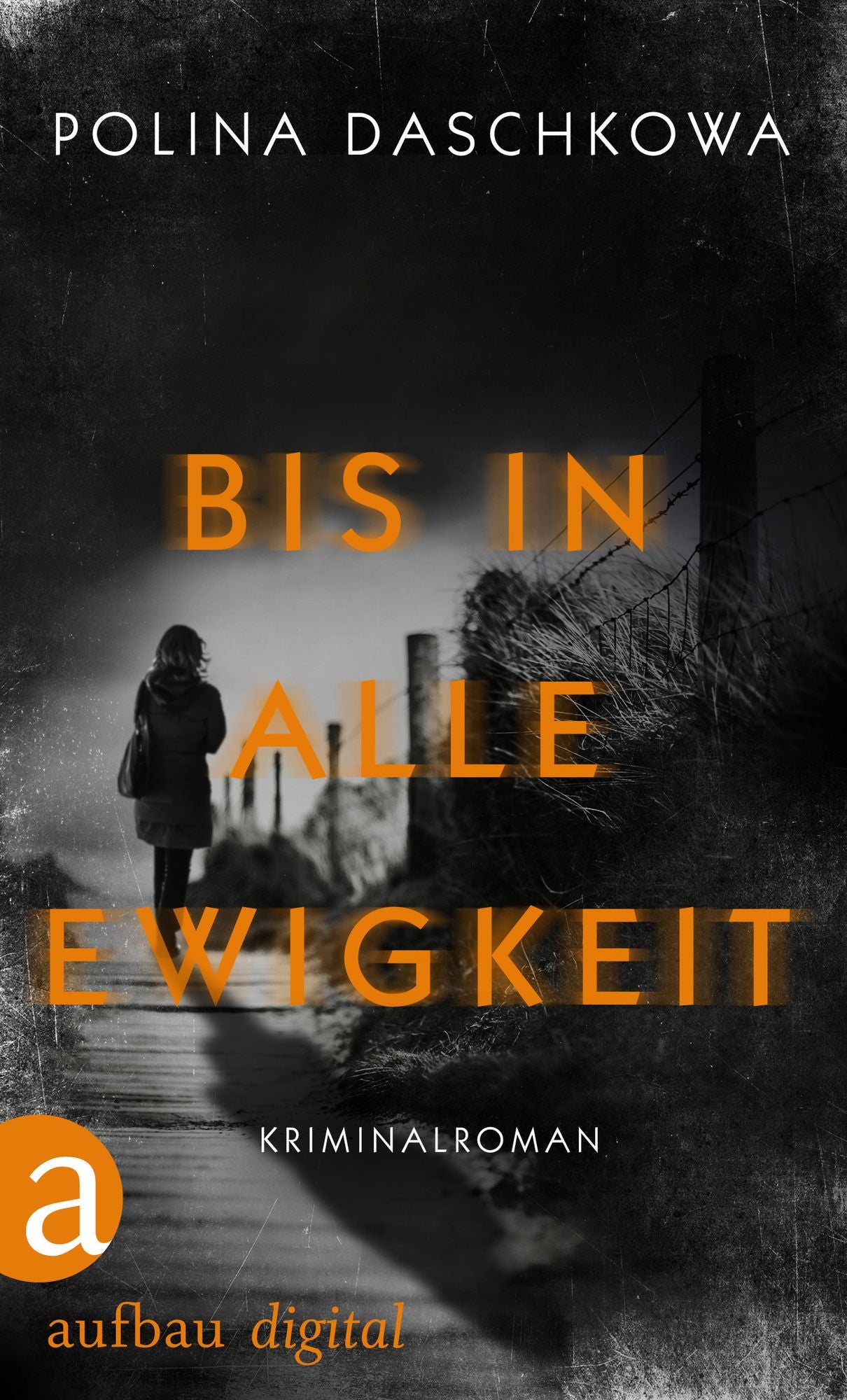 Bis in alle Ewigkeit: Kriminalroman