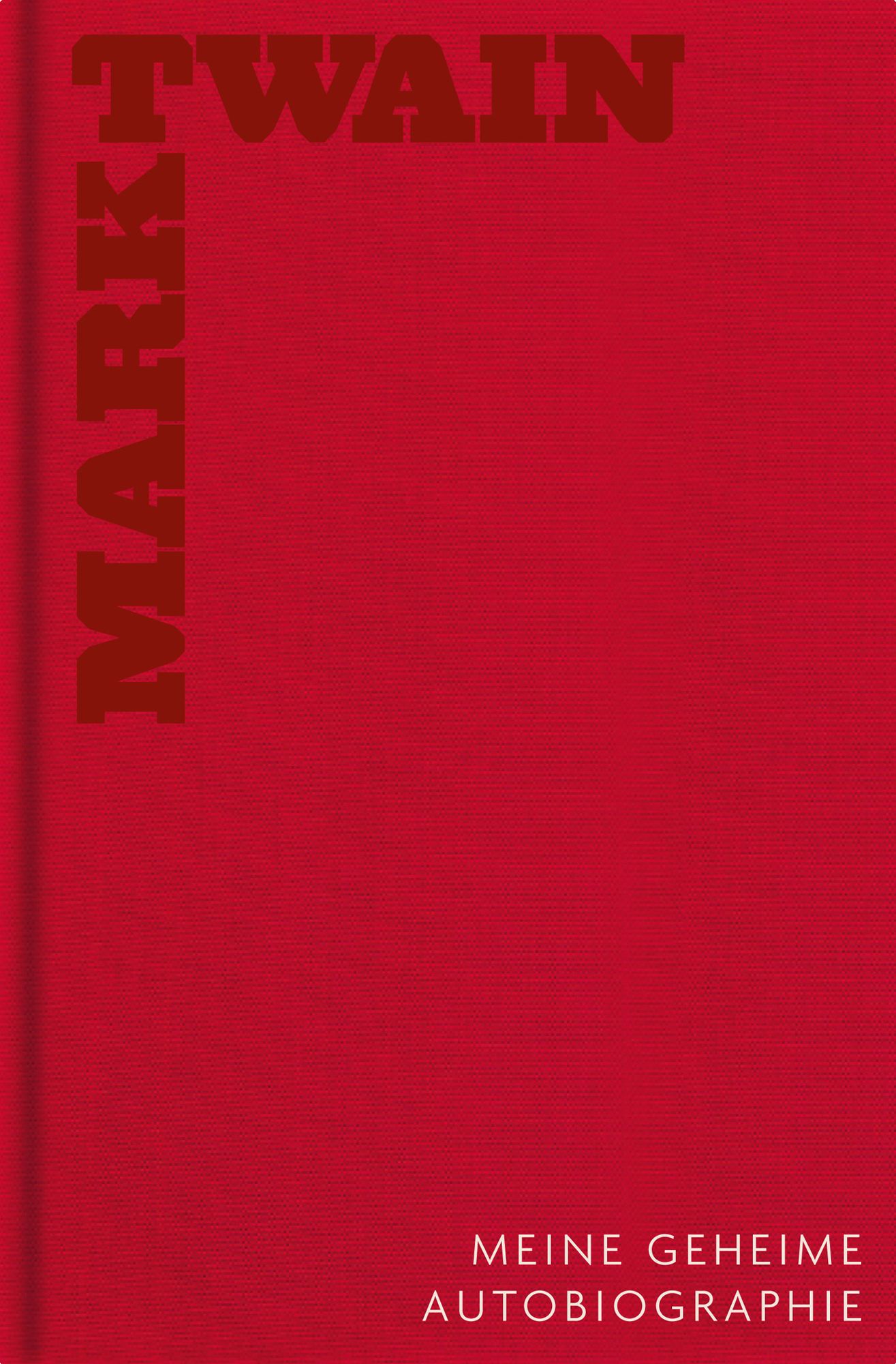 Meine geheime Autobiographie - Gesamtedition