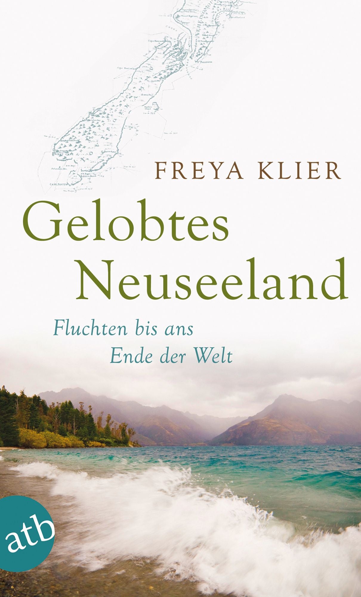 Gelobtes Neuseeland: Fluchten bis ans Ende der Welt