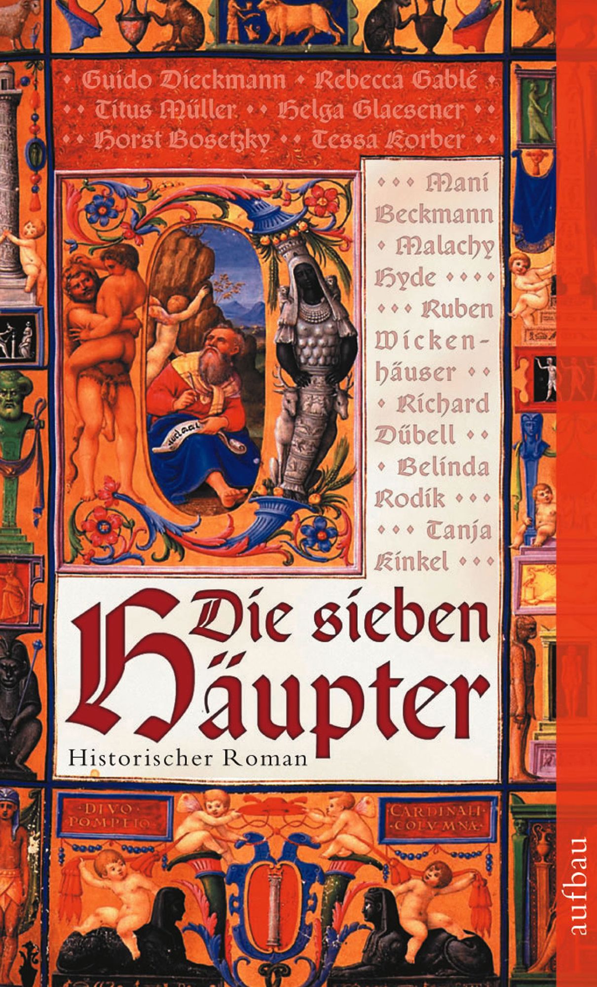 Die sieben Häupter: Historischer Roman