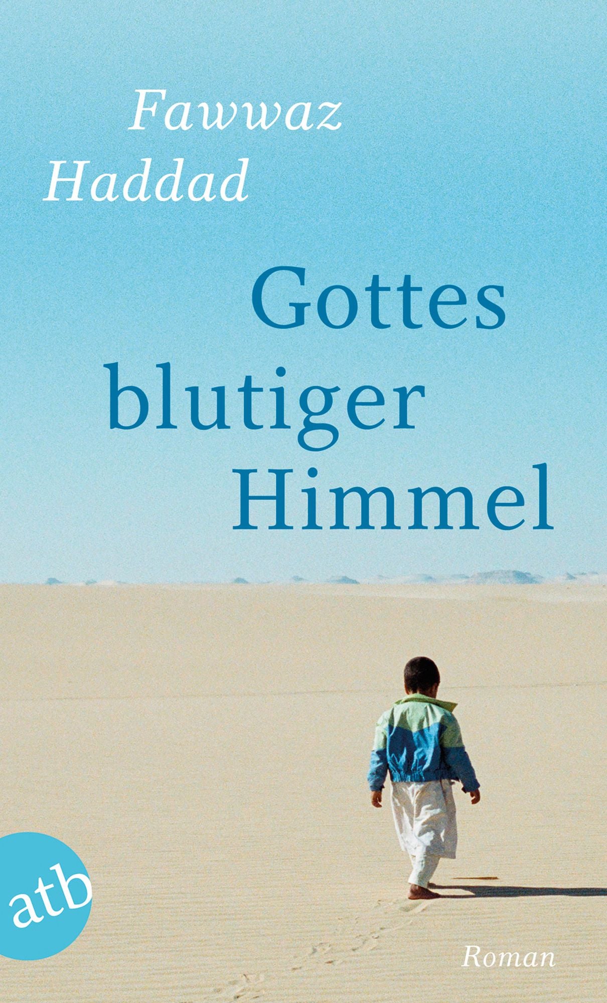 Gottes blutiger Himmel: Roman