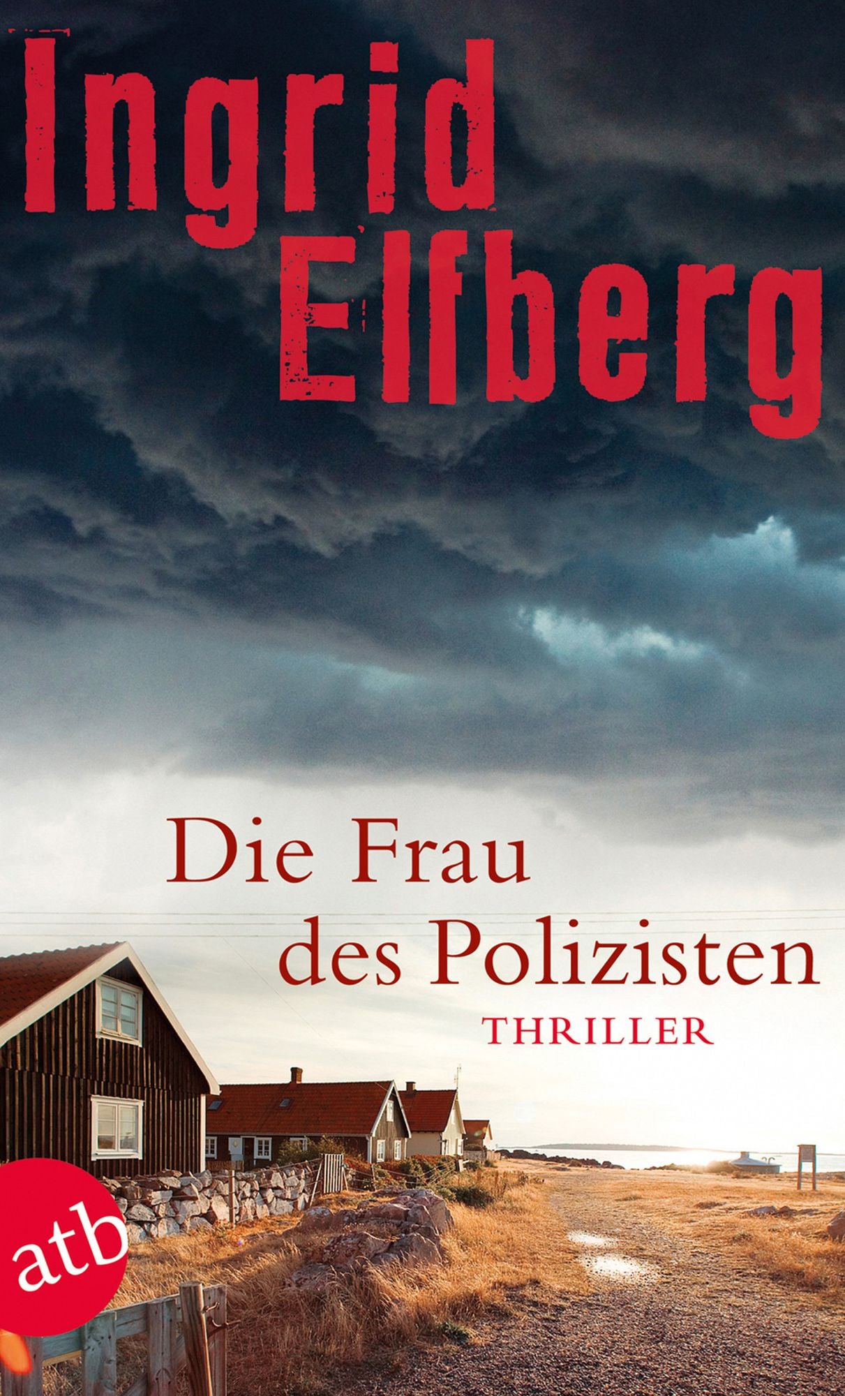 Die Frau des Polizisten: Thriller