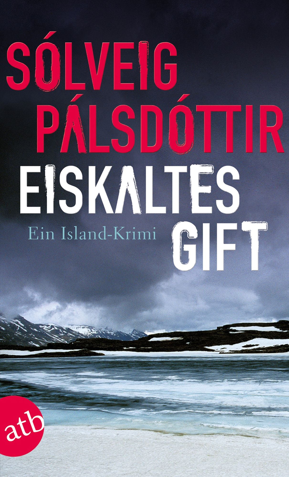 Eiskaltes Gift: Ein Island-Krimi