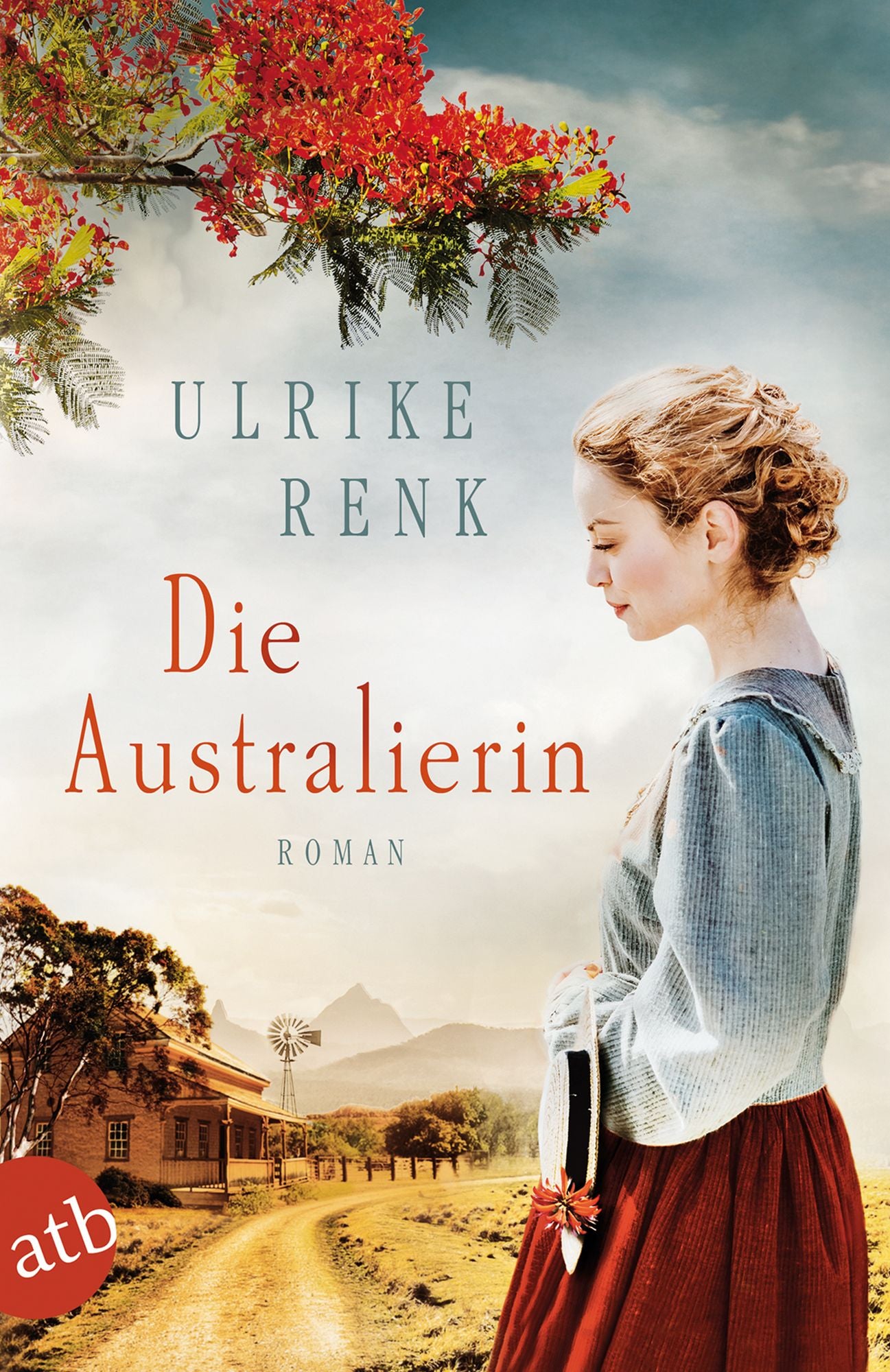 Die Australierin: Von Hamburg nach Sydney. Roman