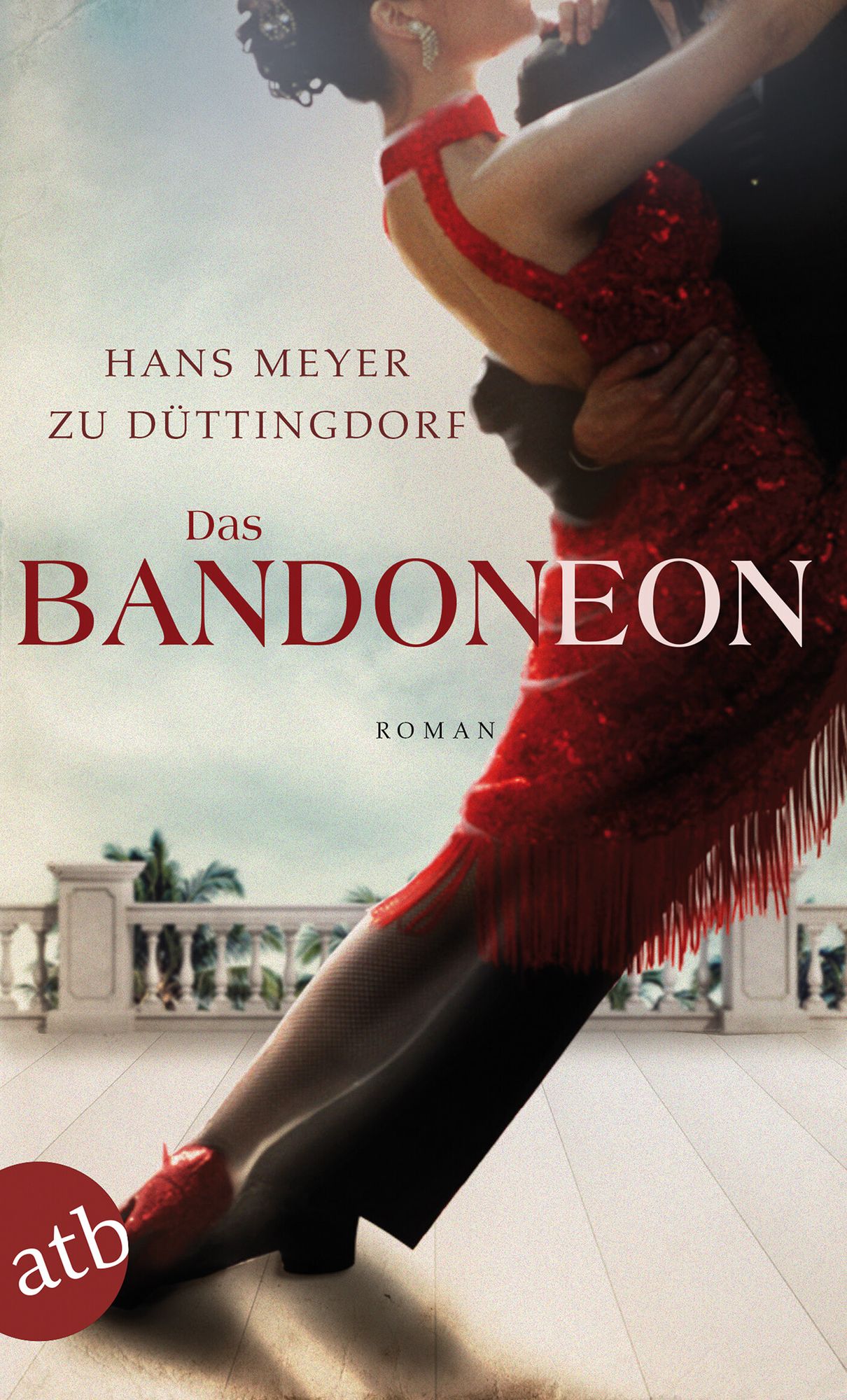 Das Bandoneon: Roman