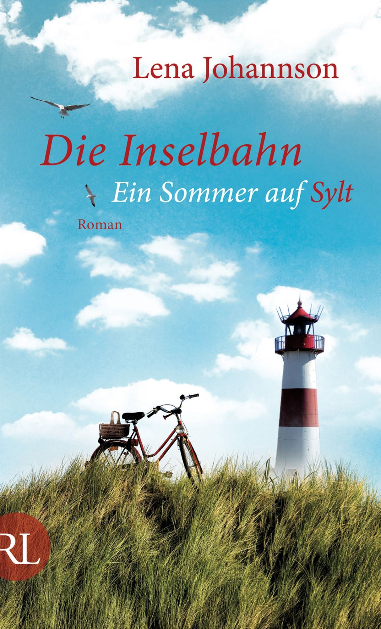 Die Inselbahn: Ein Sommer auf Sylt Roman
