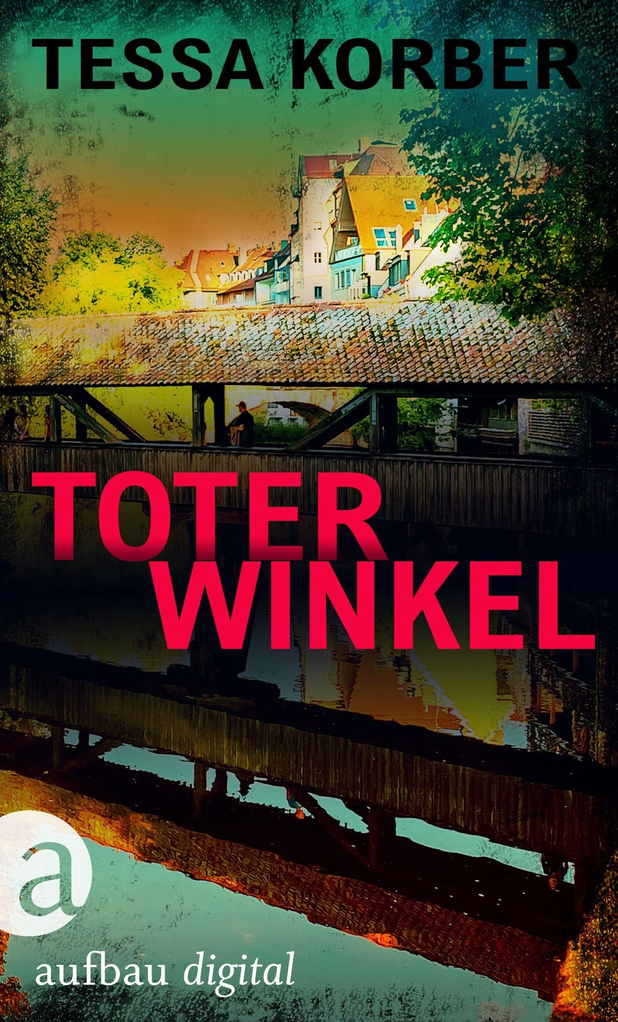 Toter Winkel: Ein Jeannette Dürer Krimi