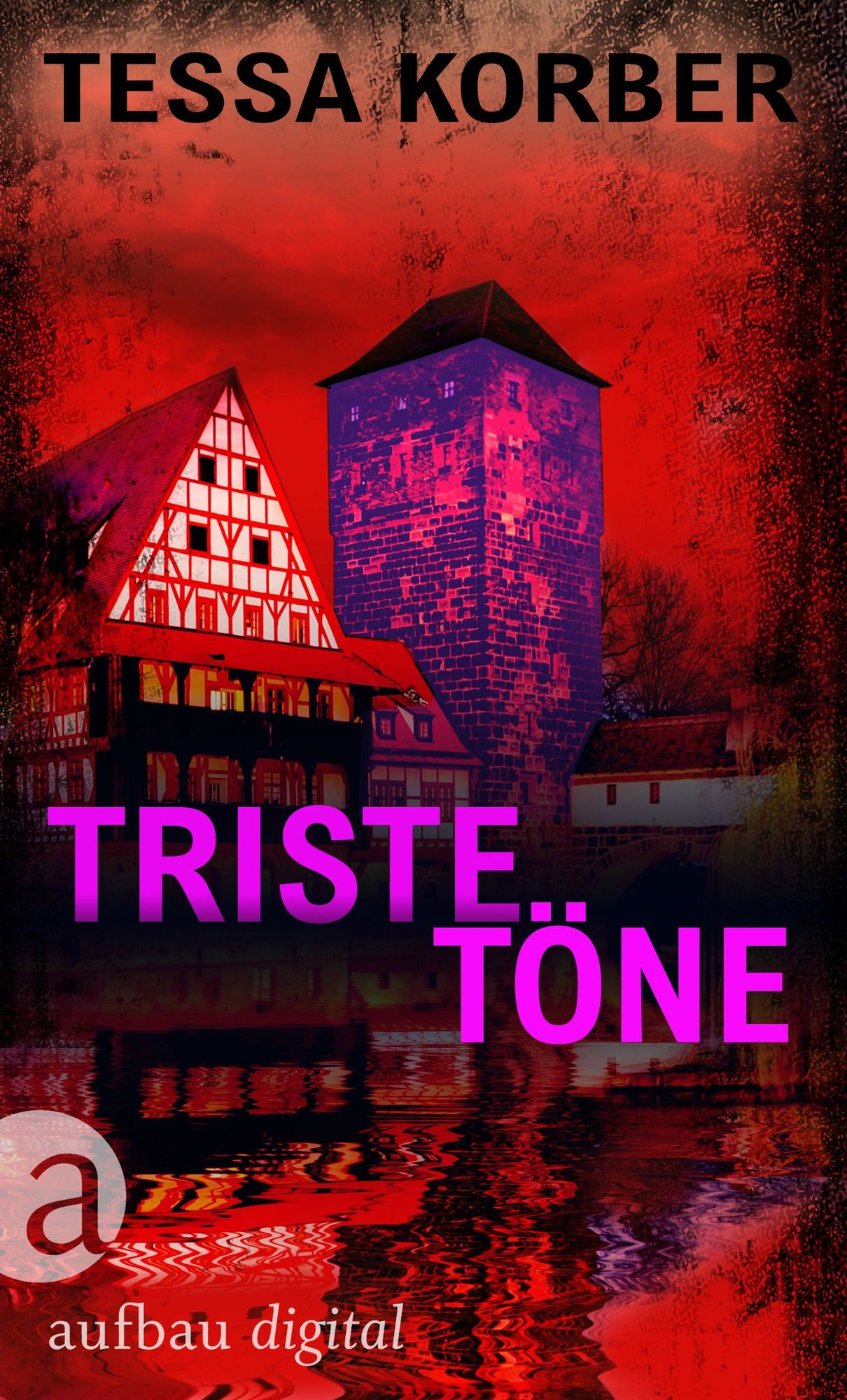 Triste Töne: Roman