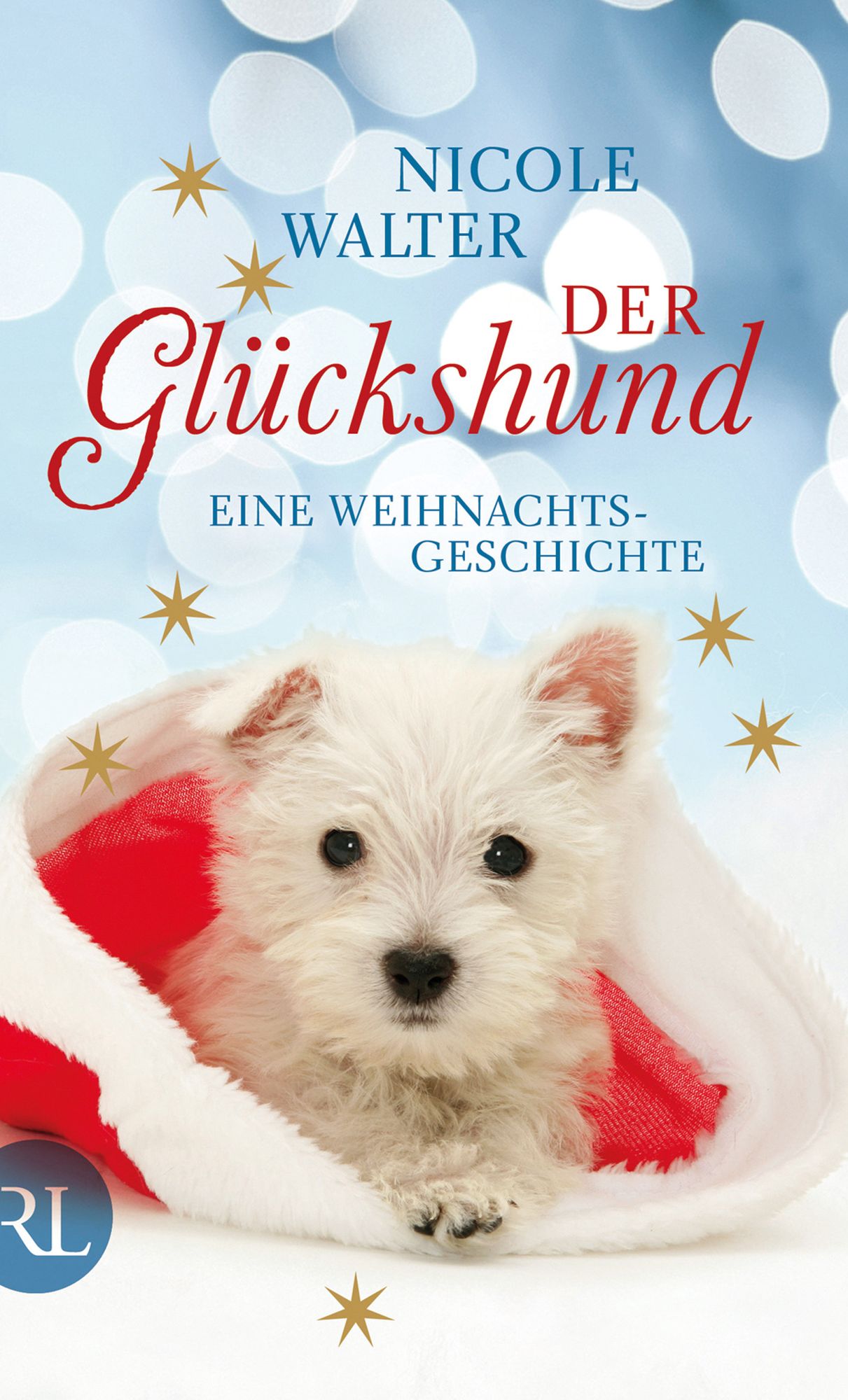 Der Glückshund: Eine Weihnachtsgeschichte