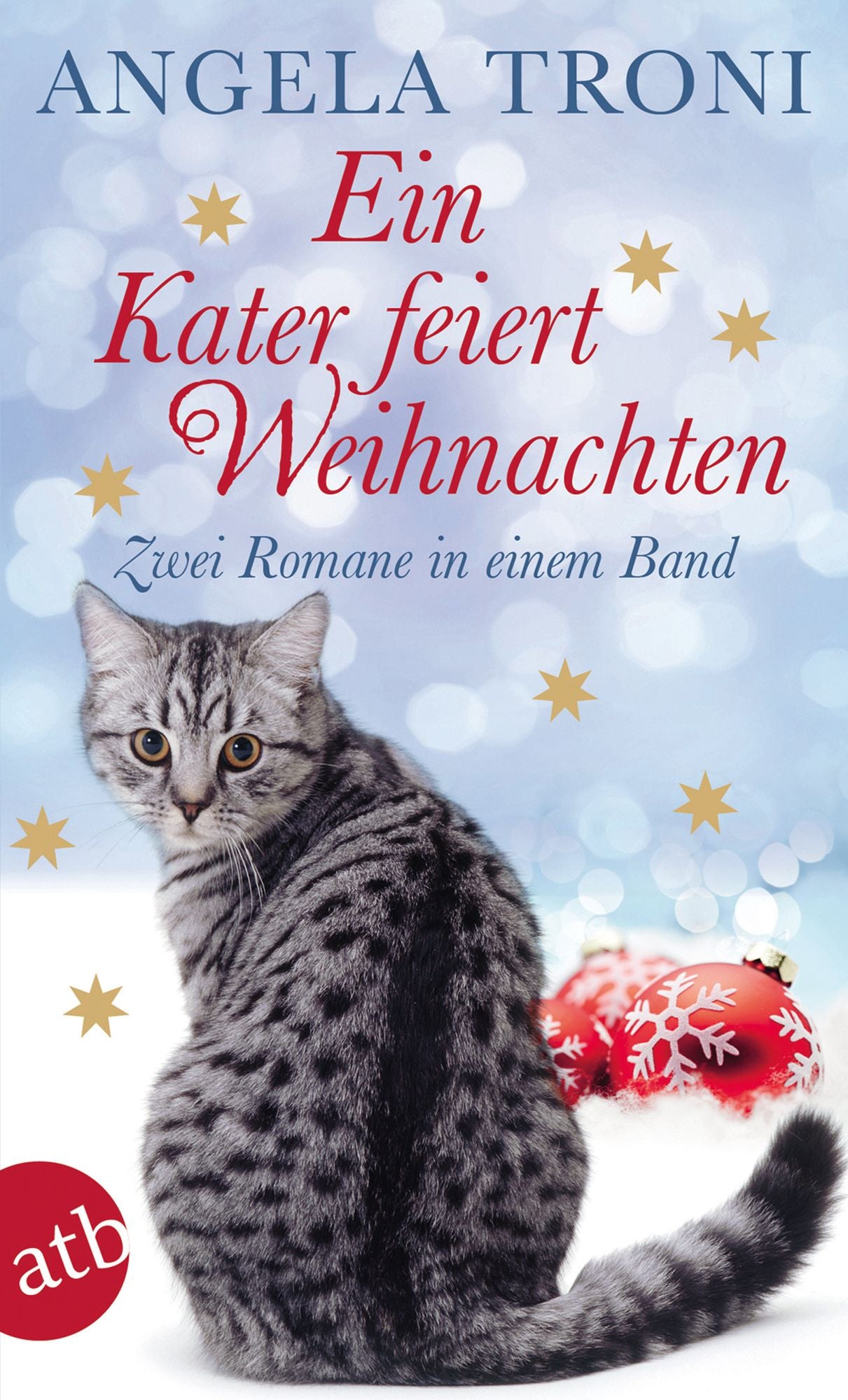 Ein Kater feiert Weihnachten: Zwei Romane in einem Band