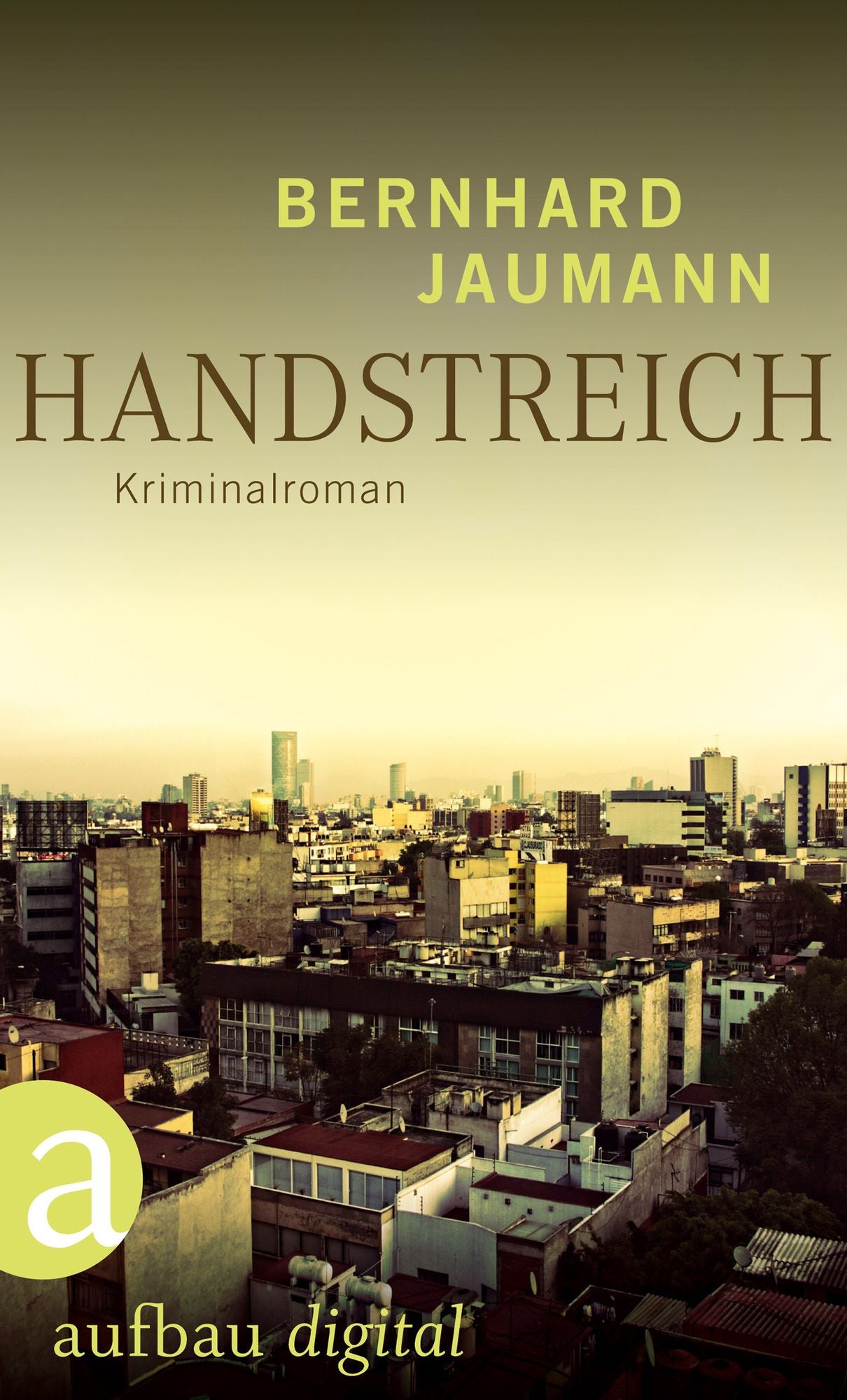 Handstreich: Roman