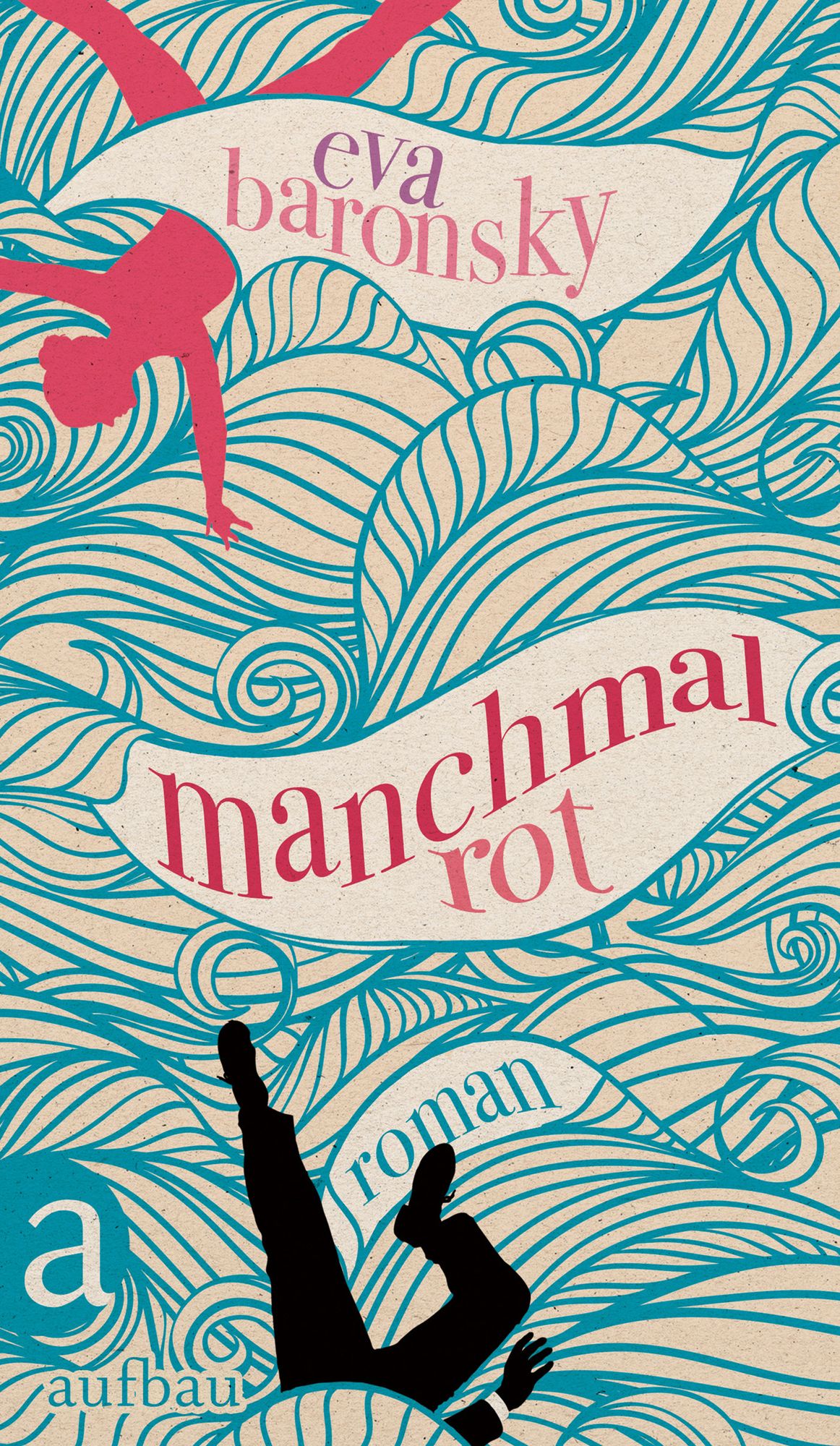 Manchmal rot: Roman