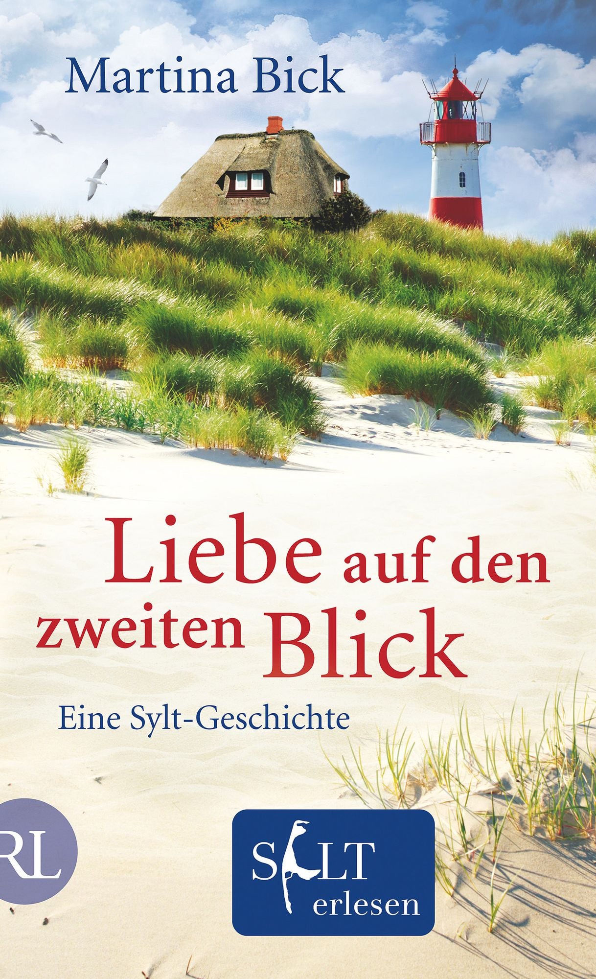 Liebe auf den zweiten Blick: Eine Sylt-Geschichte